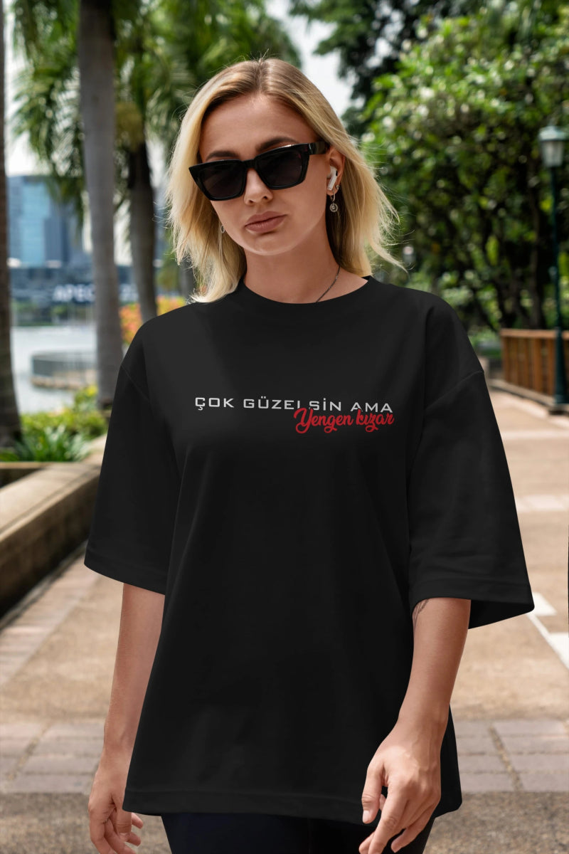 Çok Güzelsin Ama Yengen Ön Baskılı Oversize t-shirt %100 pamuk Erkek Kadın Unisex - Cilexi
