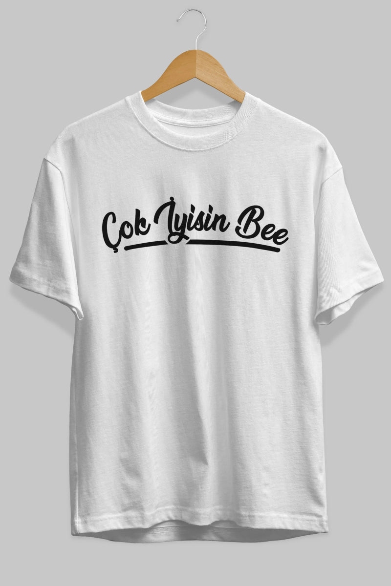 Çok İyisin Be Ön Baskılı Oversize t-shirt %100 pamuk Erkek Kadın Unisex - Cilexi