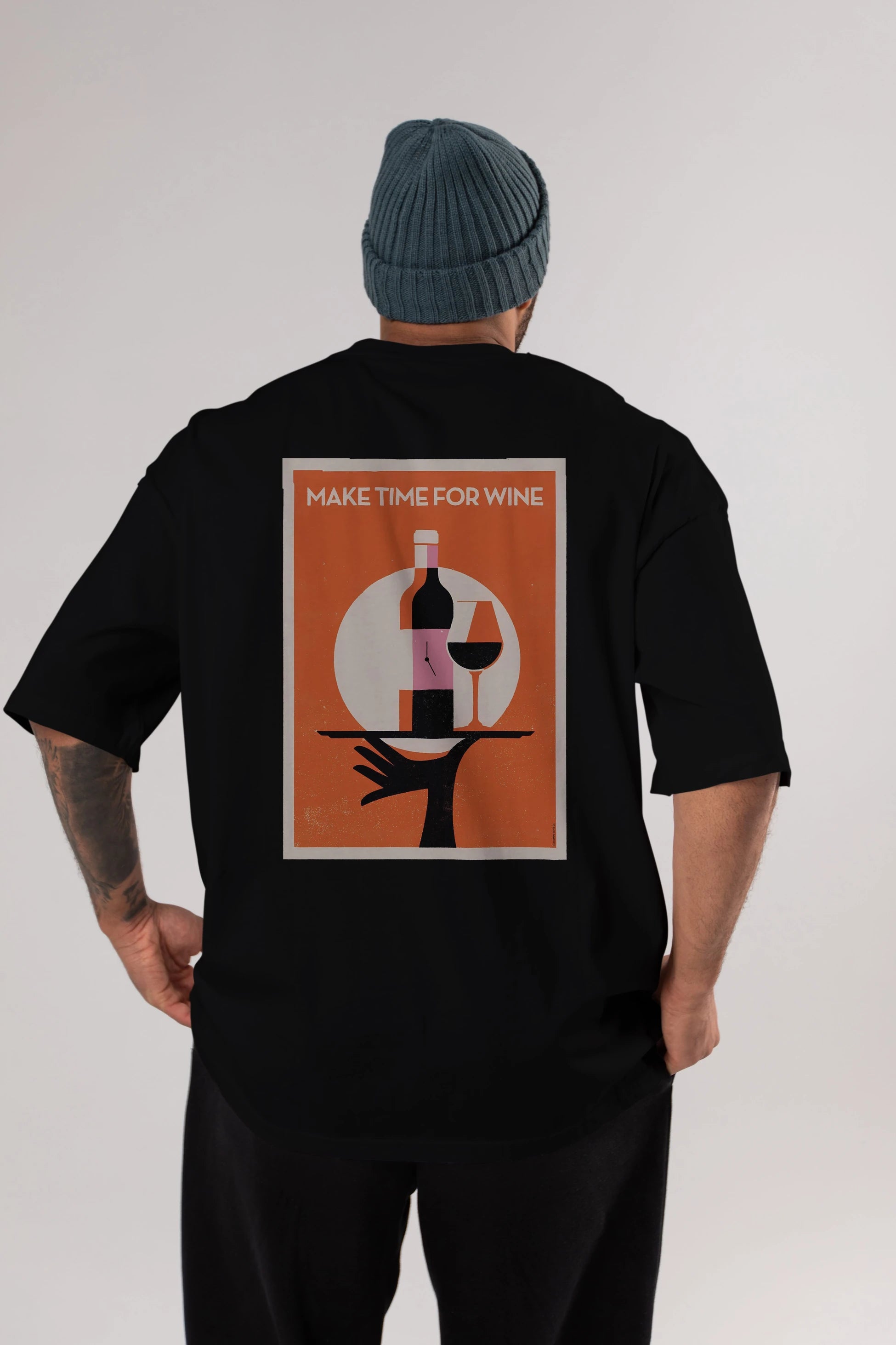 Make Time For Wine Arka Baskılı Oversize t-shirt Erkek Kadın Unisex %100 Pamuk Bisiklet Yaka tişort