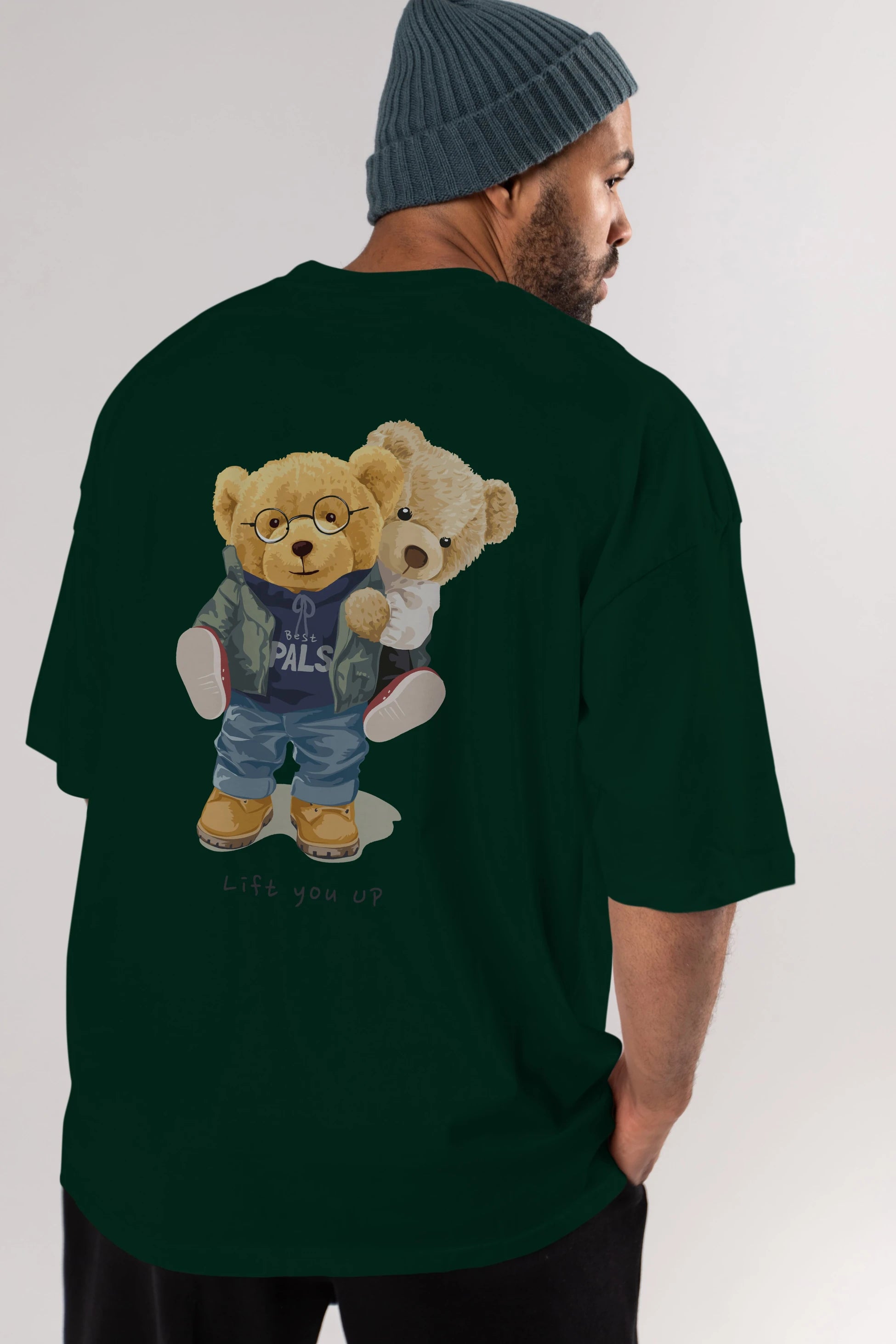 Teddy Bear Lift You Up Arka Baskılı Oversize t-shirt Erkek Kadın Unisex %100 Pamuk