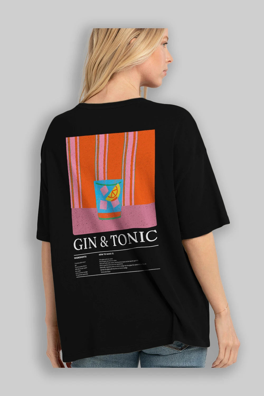 Gin Tonic Kokteyl Serisi Arka Baskılı Oversize t-shirt Erkek Kadın %100 Pamuk Bisiklet Yaka tişort