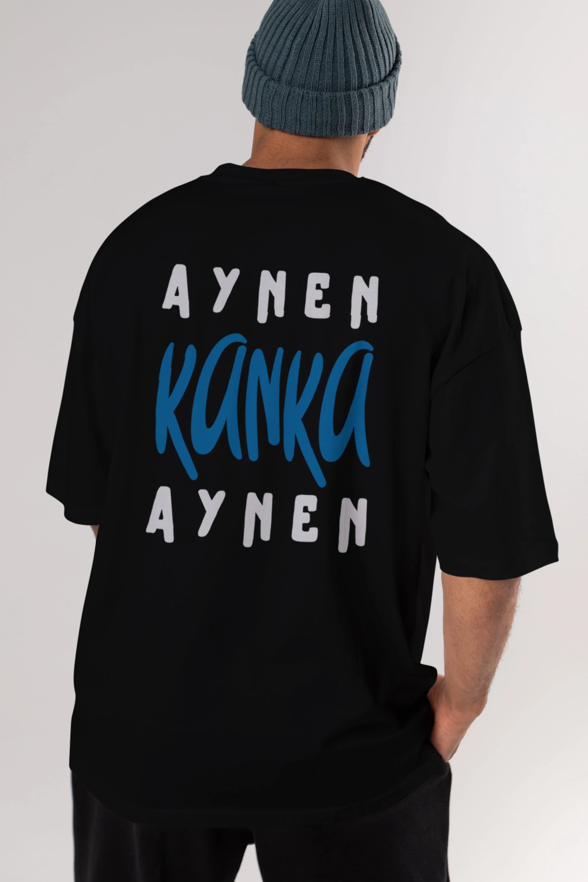 Aynen Kanka Aynen Yazılı Arka Baskılı Oversize t-shirt Erkek Kadın Unisex