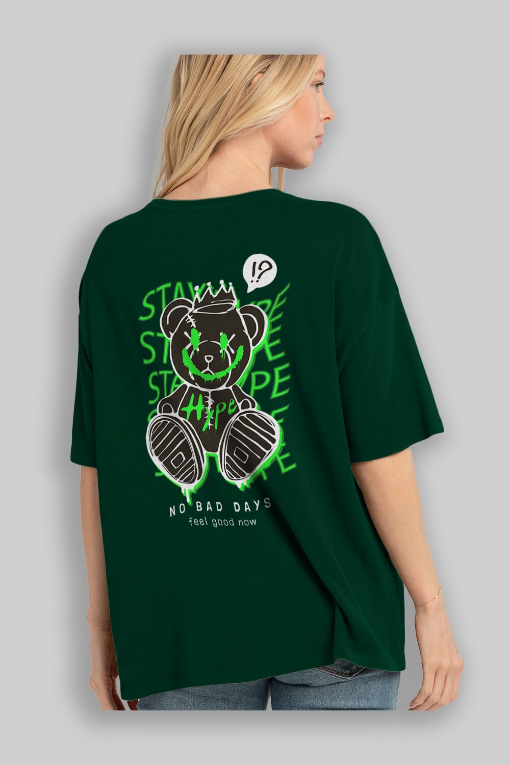 Stay Hype Bear Arka Baskılı Oversize t-shirt Erkek Kadın Unisex