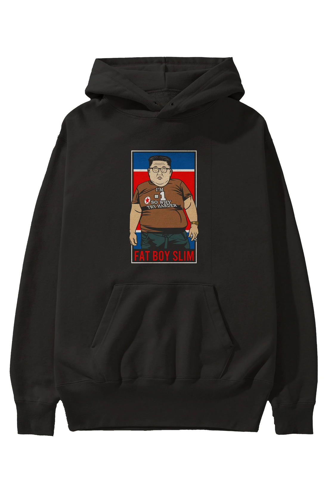 Fat Boy Slim Kim Jong Un Ön Baskılı Hoodie Oversize Kapüşonlu Sweatshirt Erkek Kadın Unisex
