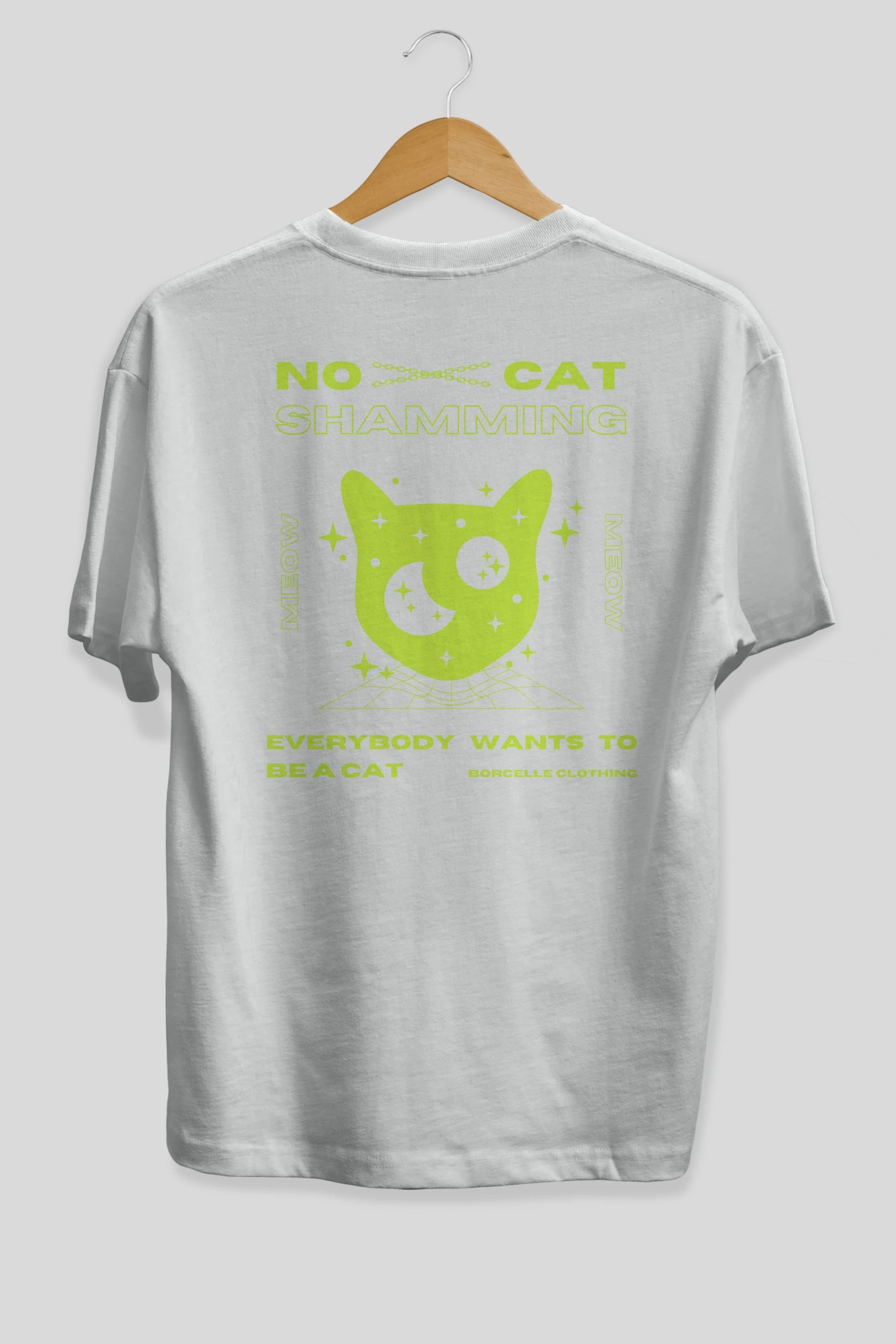 No Cat Shamming Yazılı Arka Baskılı Oversize t-shirt Erkek Kadın Unisex
