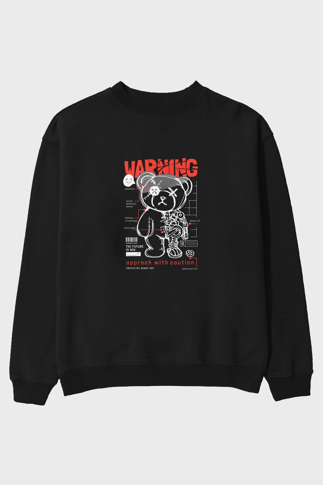 Teddy Bear Warning Ön Baskılı Oversize Sweatshirt Erkek Kadın Unisex