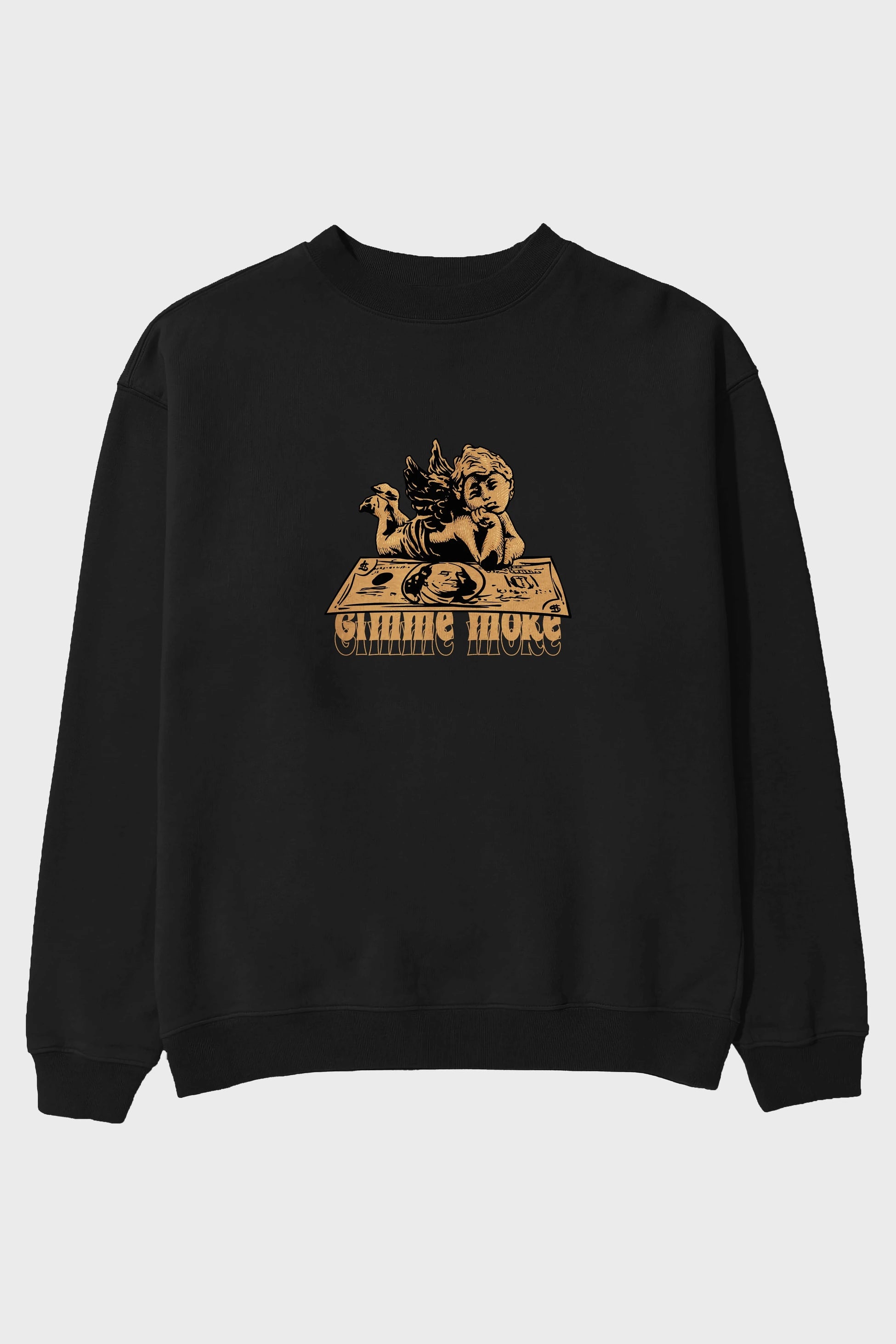 Gimme More Ön Baskılı Oversize Sweatshirt Erkek Kadın Unisex