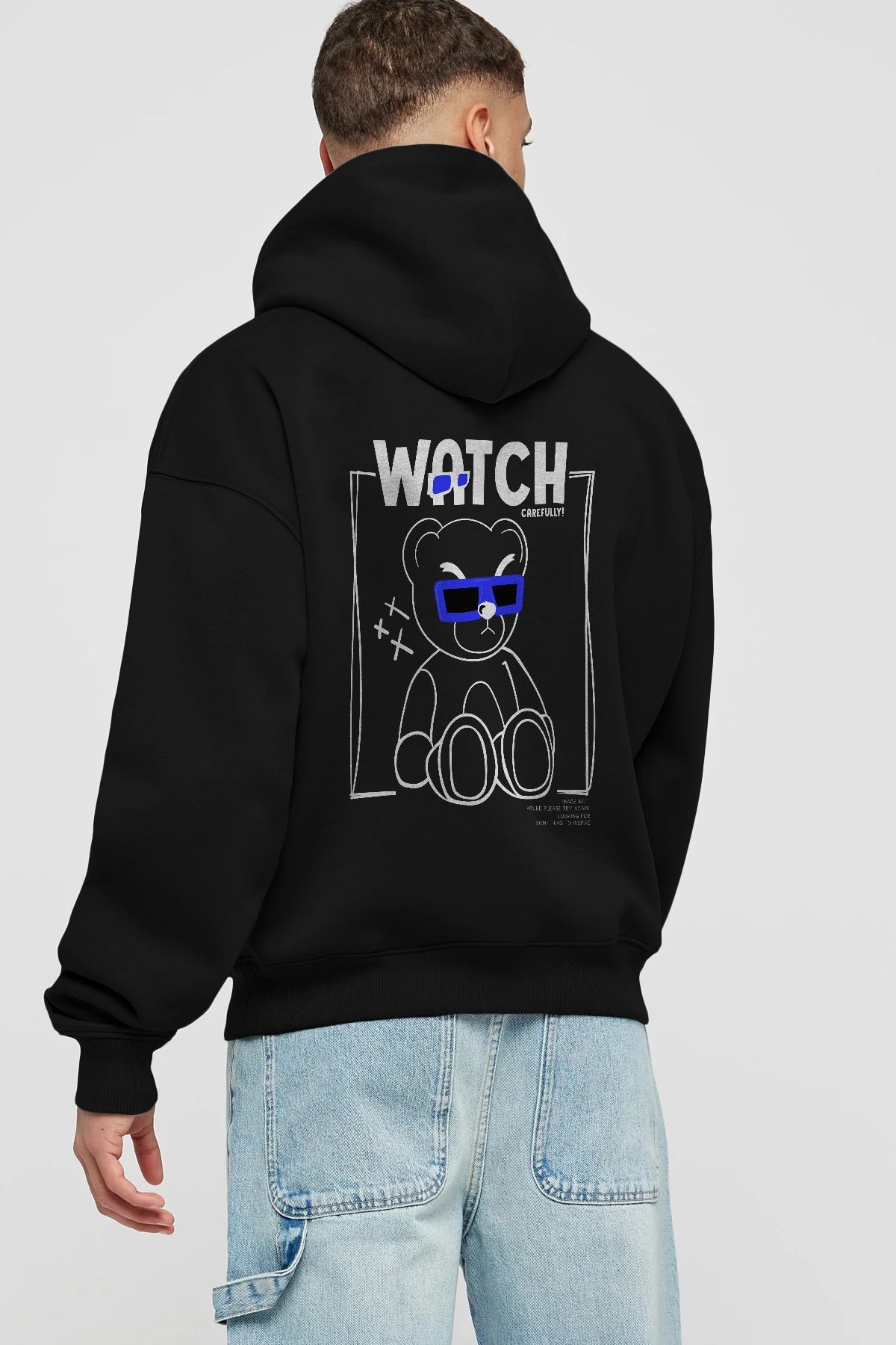 Watch Carefully Bear Arka Baskılı Hoodie Oversize Kapüşonlu Sweatshirt Erkek Kadın Unisex
