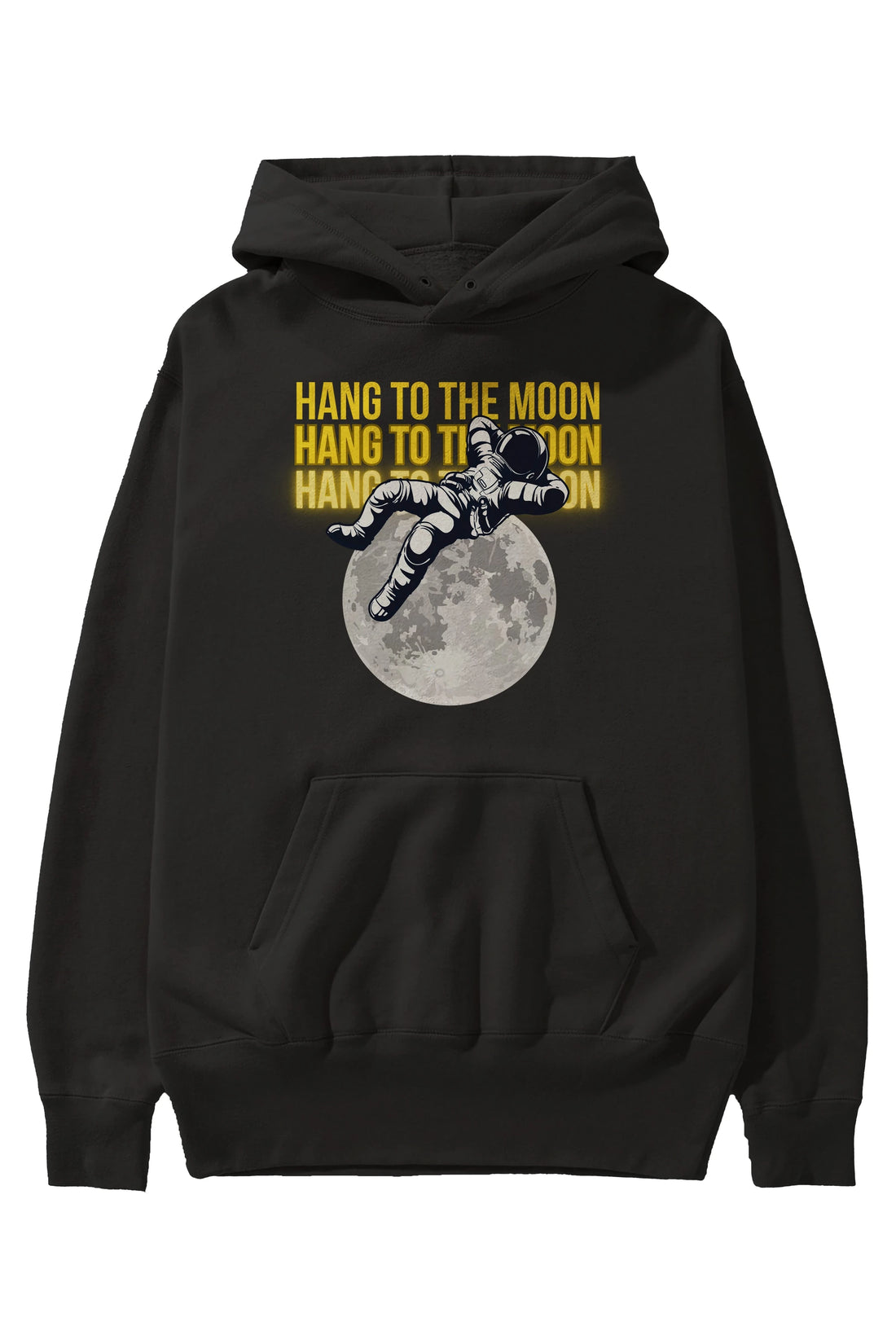 Hang to the Moon Yazılı Ön Baskılı Oversize Hoodie Kapüşonlu Sweatshirt Erkek Kadın Unisex