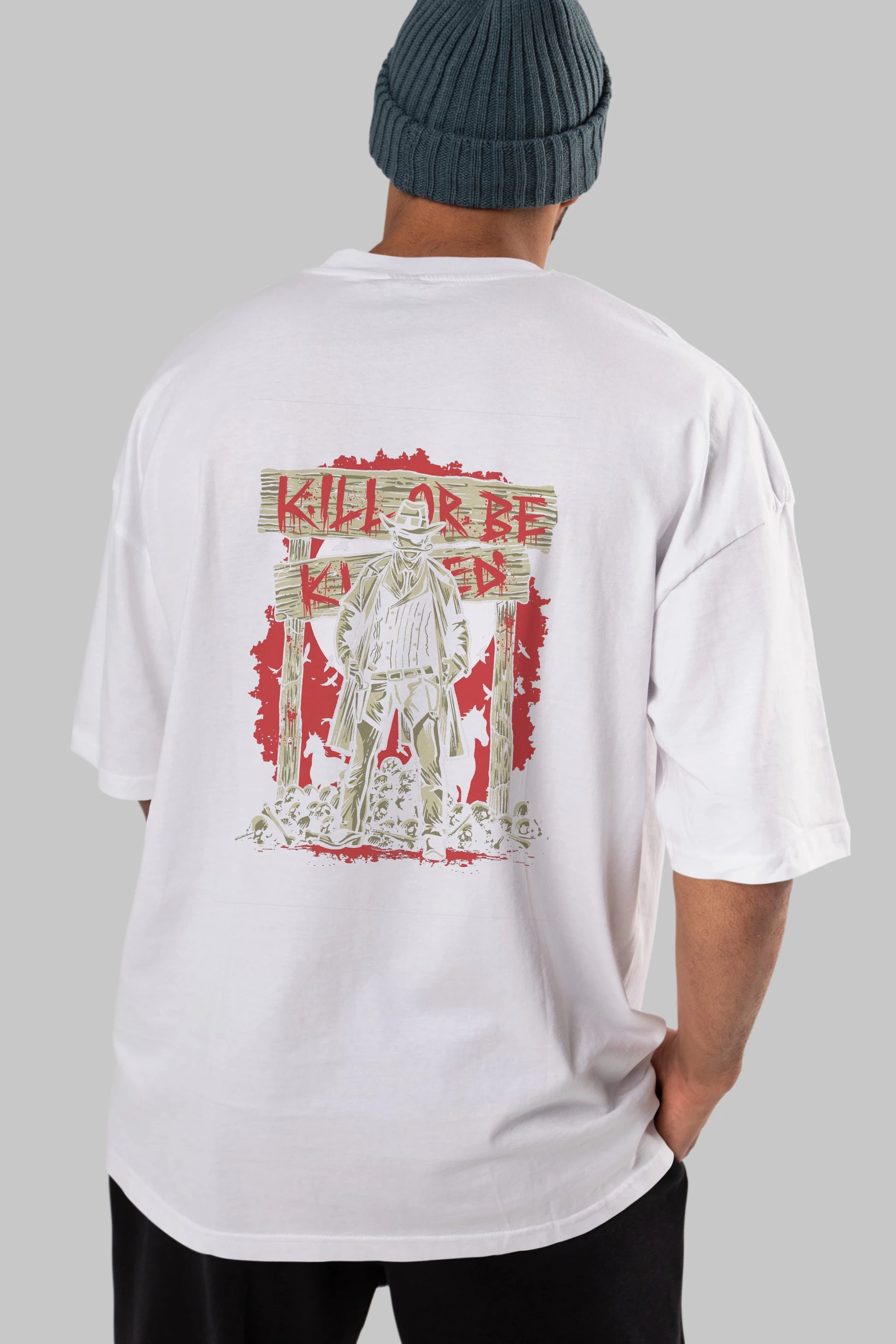 Kill Or Be Killed Arka Baskılı Oversize t-shirt Erkek Kadın Unisex %100 Pamuk