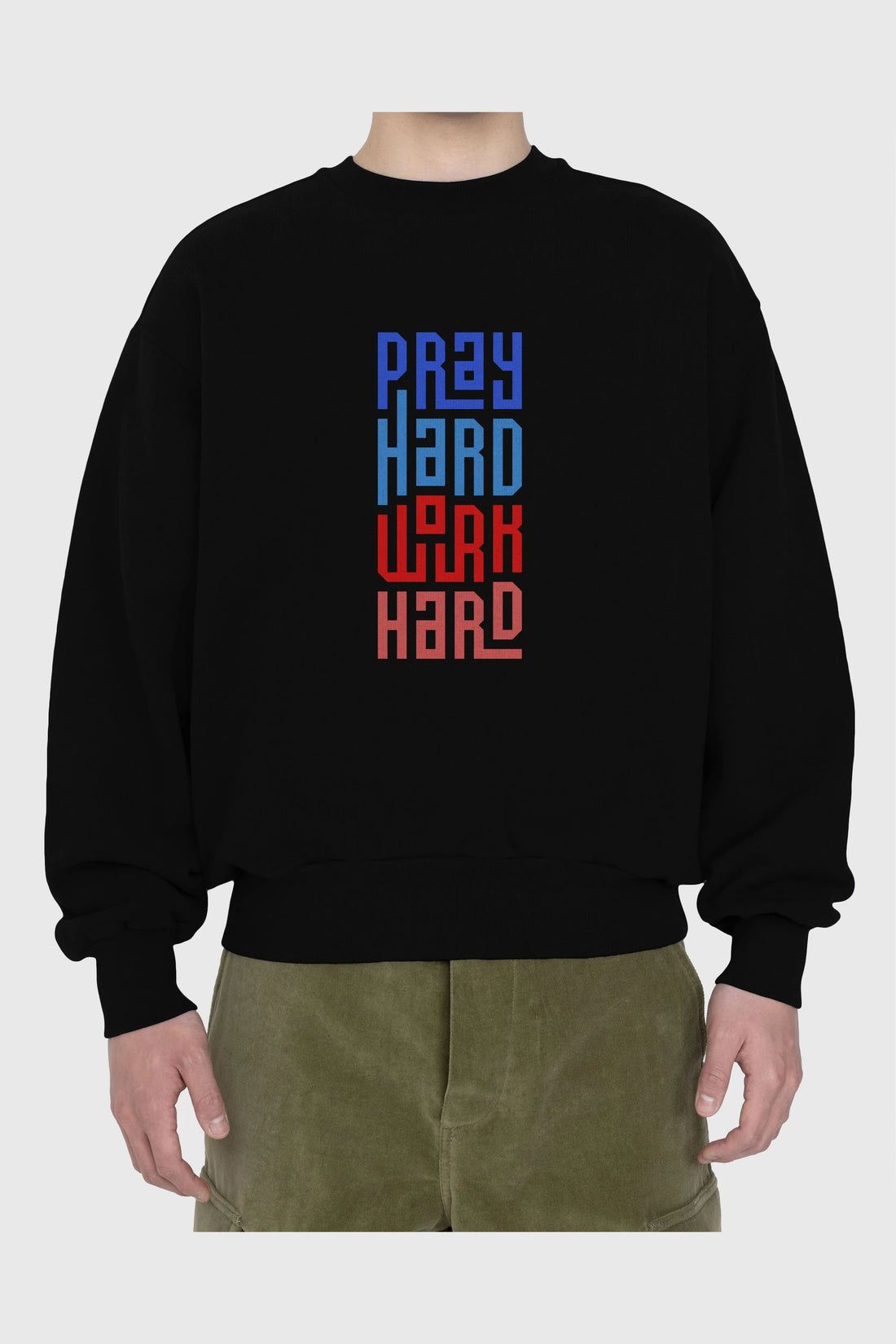 Pray Hard Work Hard Yazılı Ön Baskılı Oversize Sweatshirt Erkek Kadın Unisex
