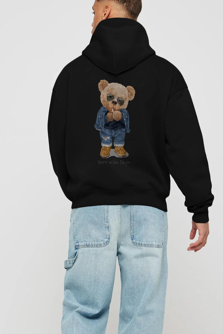 Teddy Bear Born With Style Arka Baskılı Hoodie Oversize Kapüşonlu Sweatshirt Erkek Kadın Unisex
