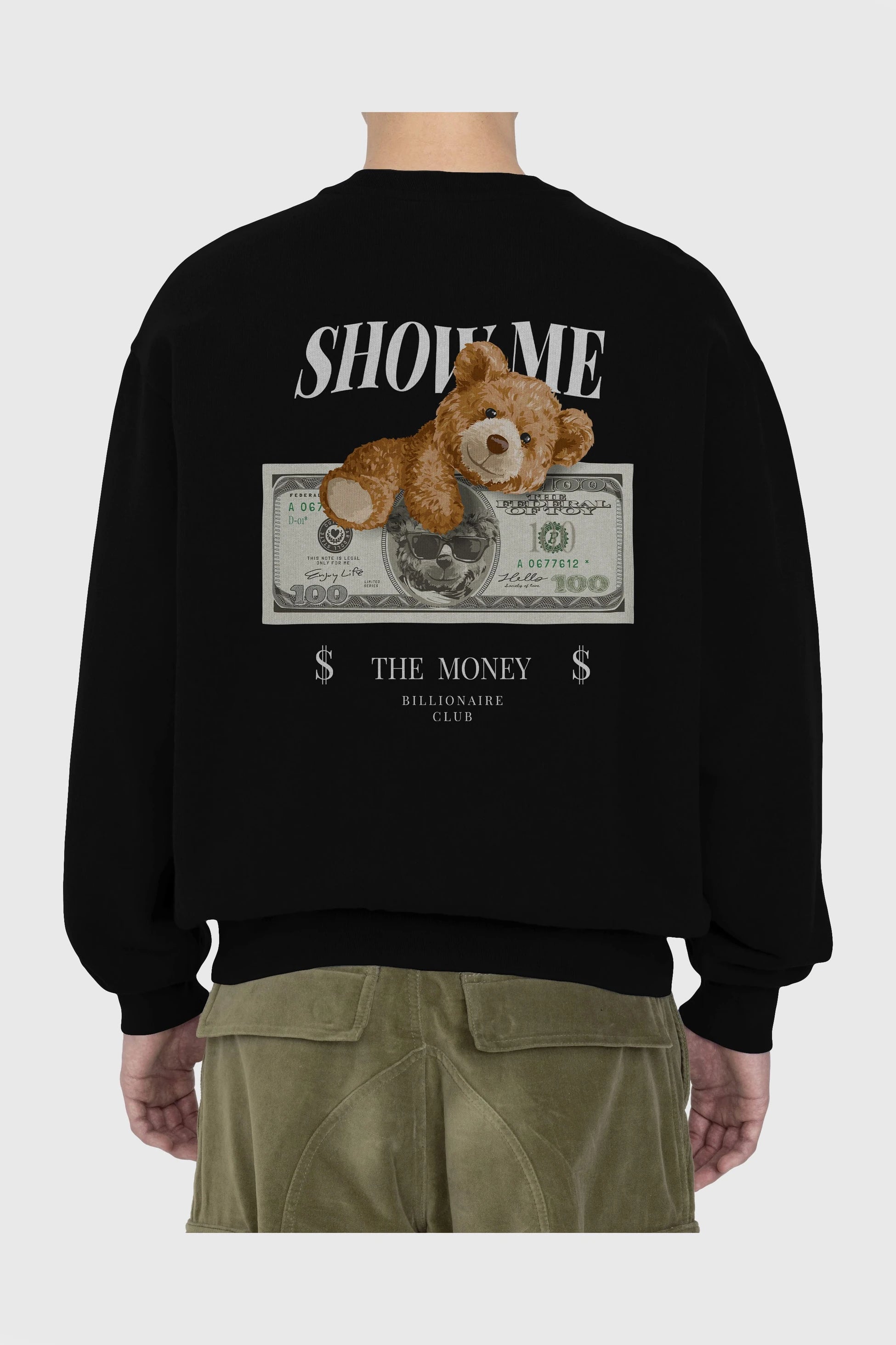 Teddy Bear The Money Arka Baskılı Oversize Sweatshirt Erkek Kadın Unisex