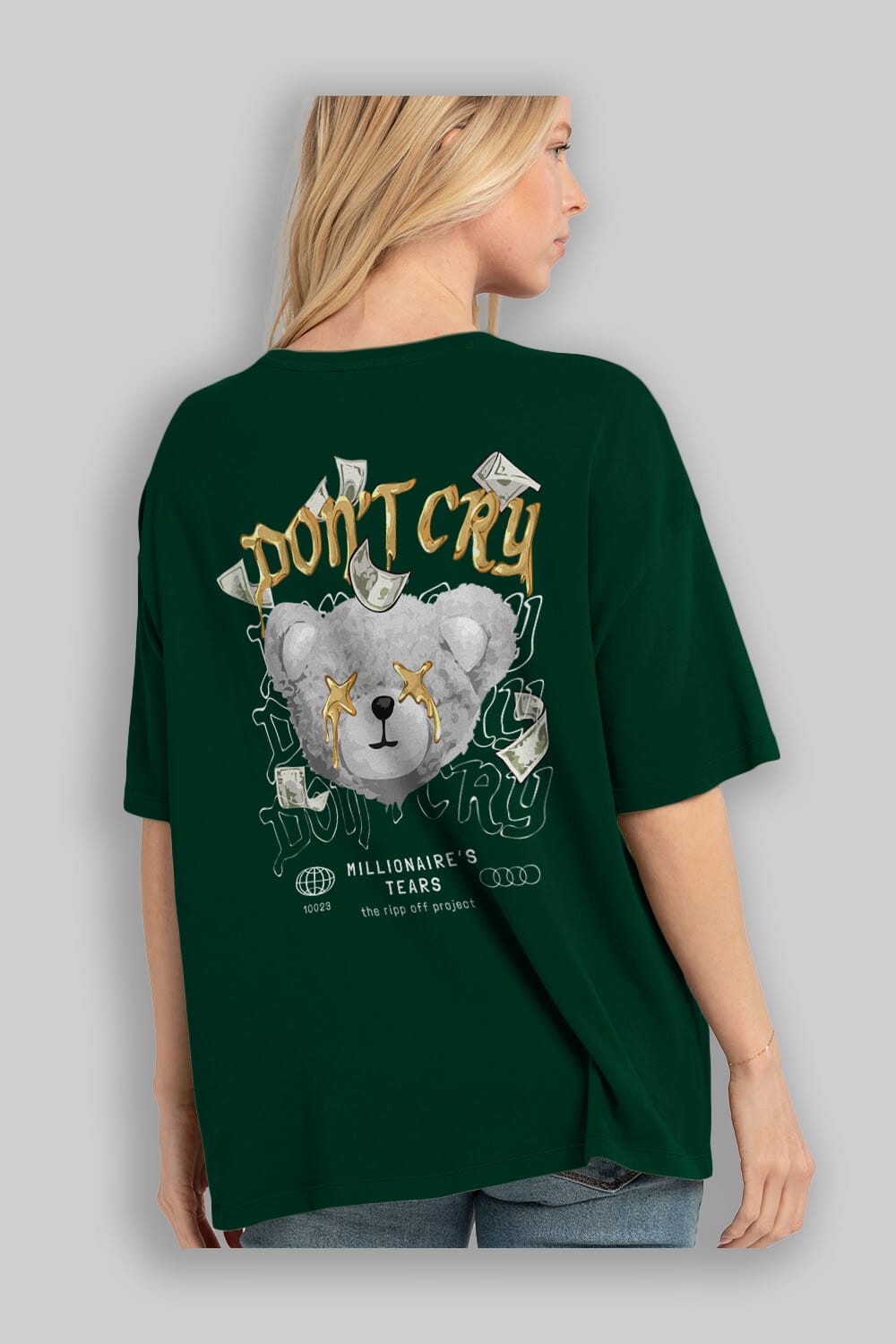 Dont Cry Bear Arka Baskılı Oversize t-shirt Erkek Kadın Unisex