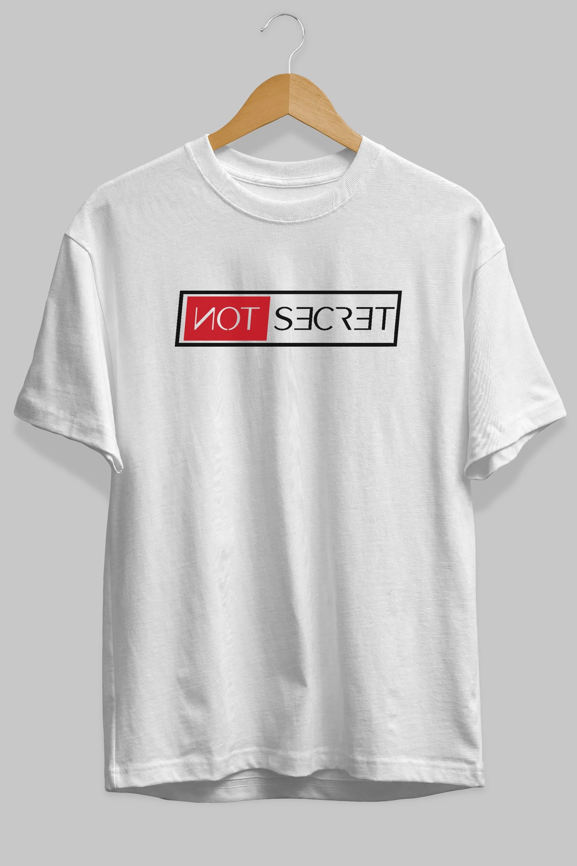 Not Secret Ön Baskılı Oversize t-shirt %100 pamuk Erkek Kadın Unisex