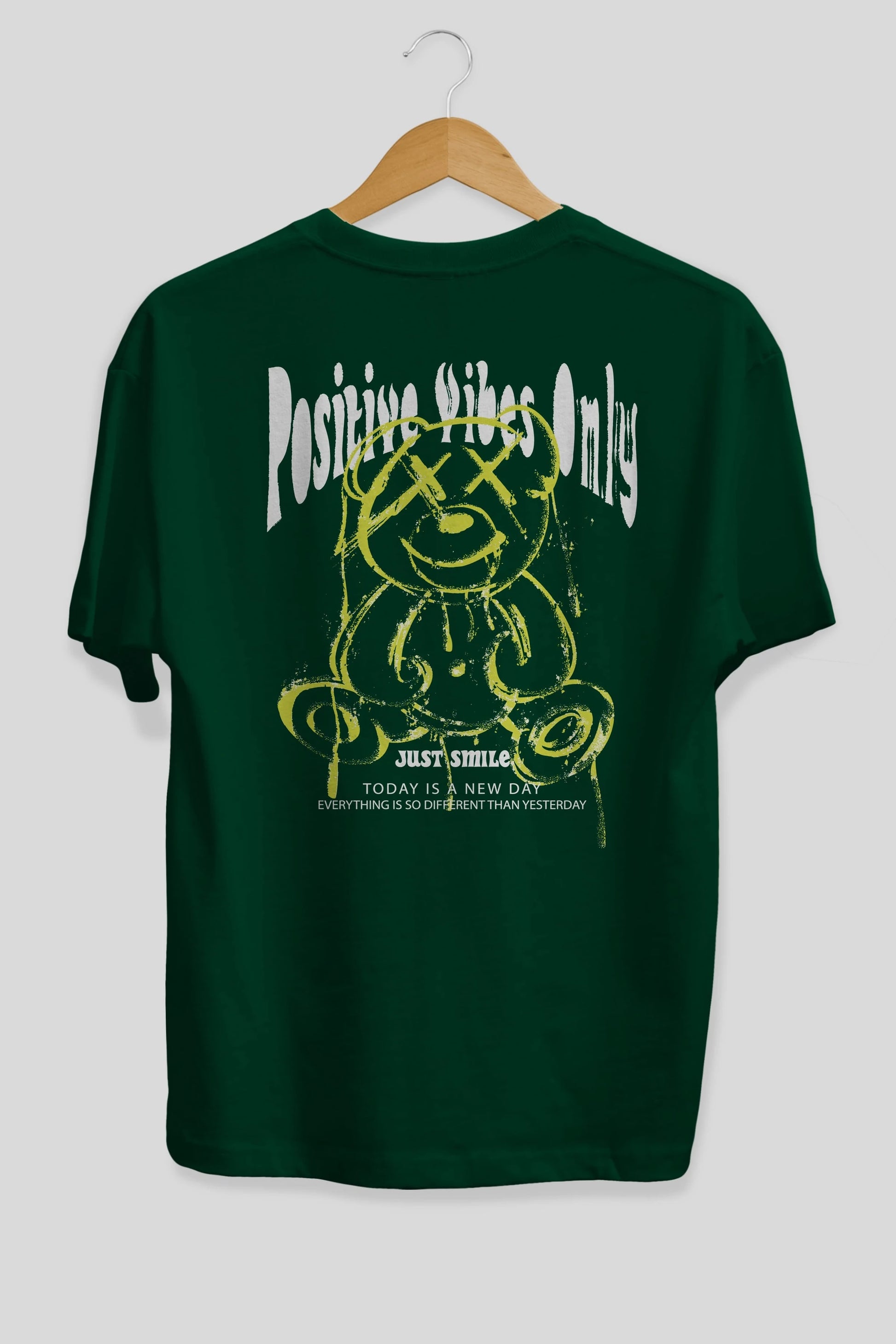 Positive Vibes Only Bear Arka Baskılı Oversize t-shirt Erkek Kadın Unisex