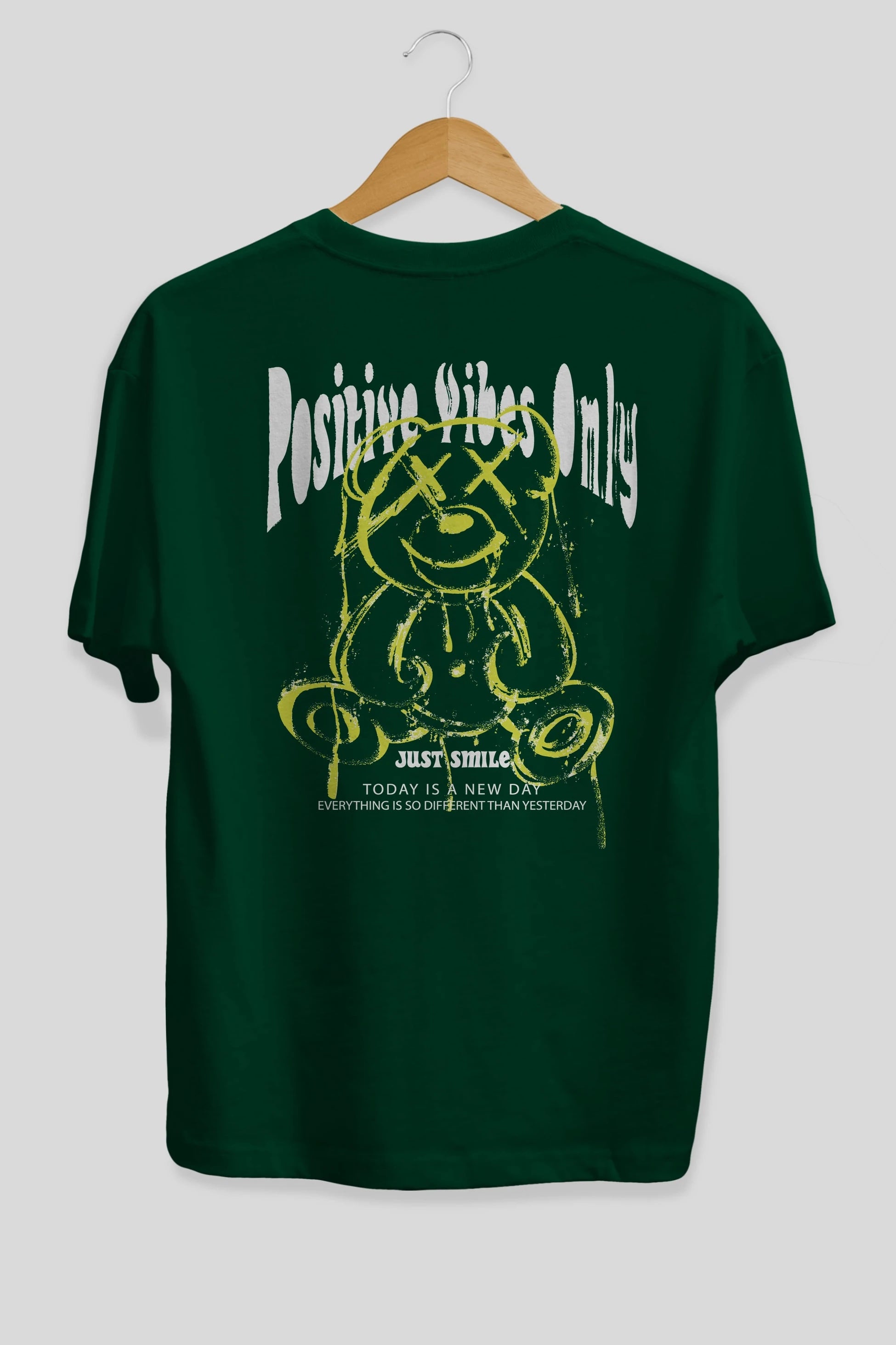 Positive Vibes Only Bear Arka Baskılı Oversize t-shirt Erkek Kadın Unisex