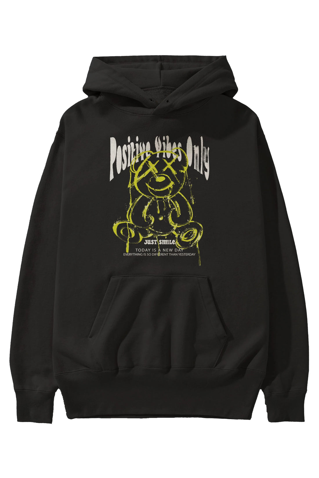 Positive Vibes Only Bear Ön Baskılı Hoodie Oversize Kapüşonlu Sweatshirt Erkek Kadın Unisex