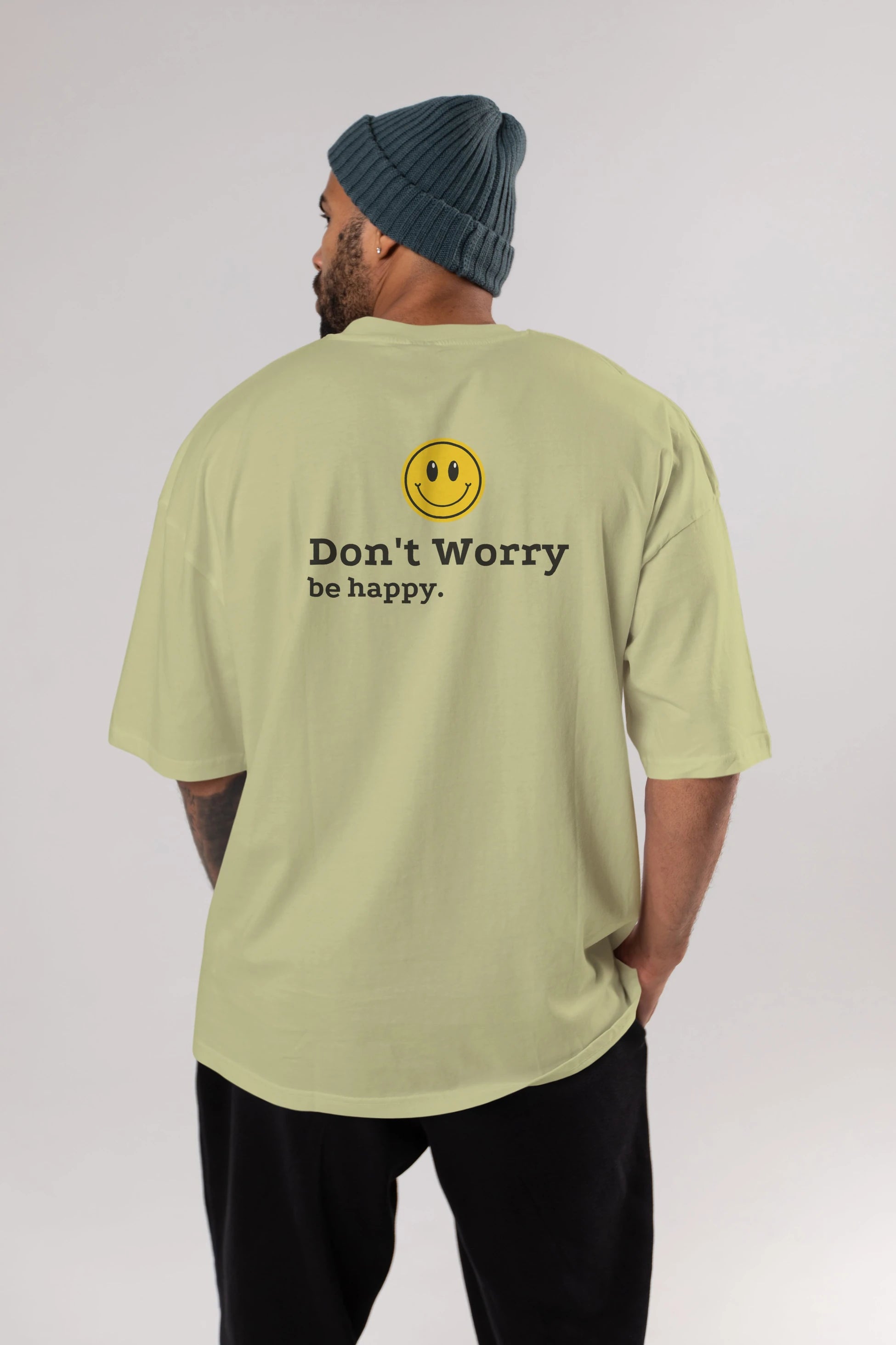 Don't Worry Be Happy Yazılı Arka Baskılı Oversize t-shirt Erkek Kadın Unisex