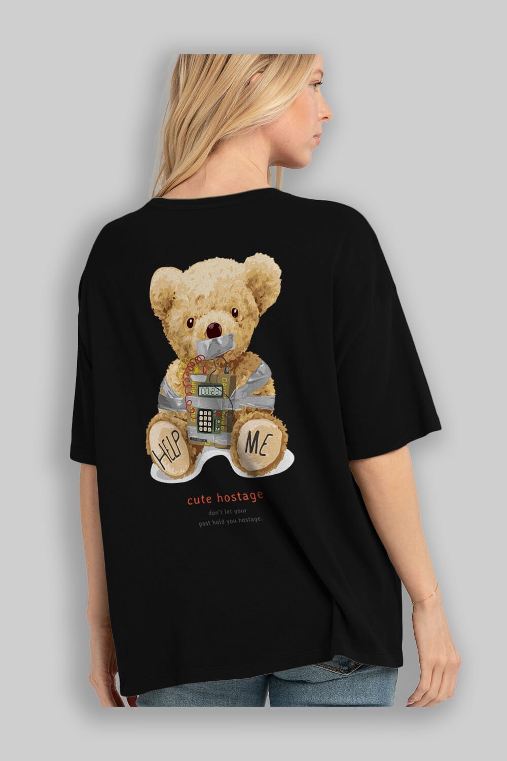 Teddy Bear Help Me Arka Baskılı Oversize t-shirt Erkek Kadın Unisex %100 Pamuk