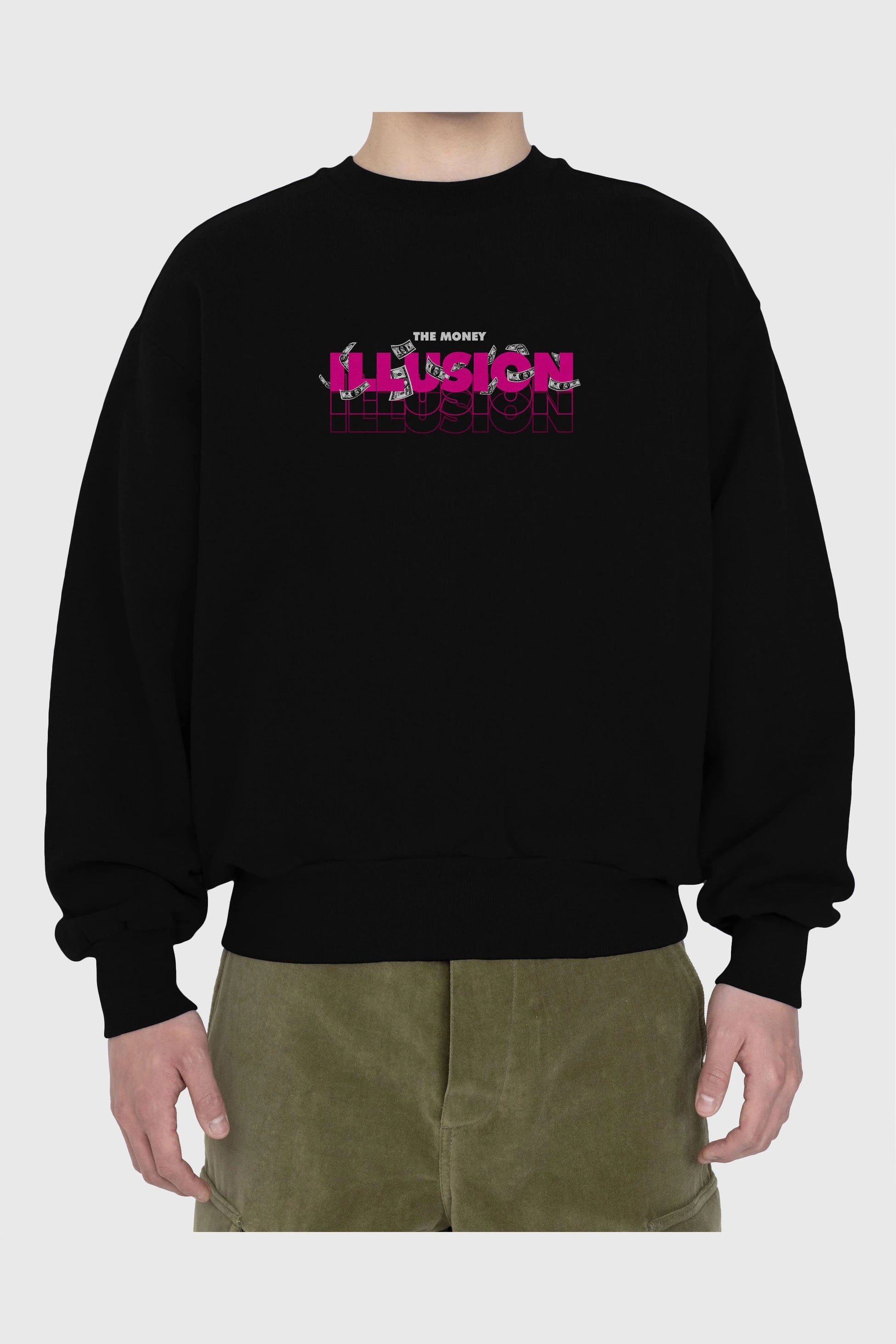 The Money Illusion Ön Baskılı Oversize Sweatshirt Erkek Kadın Unisex