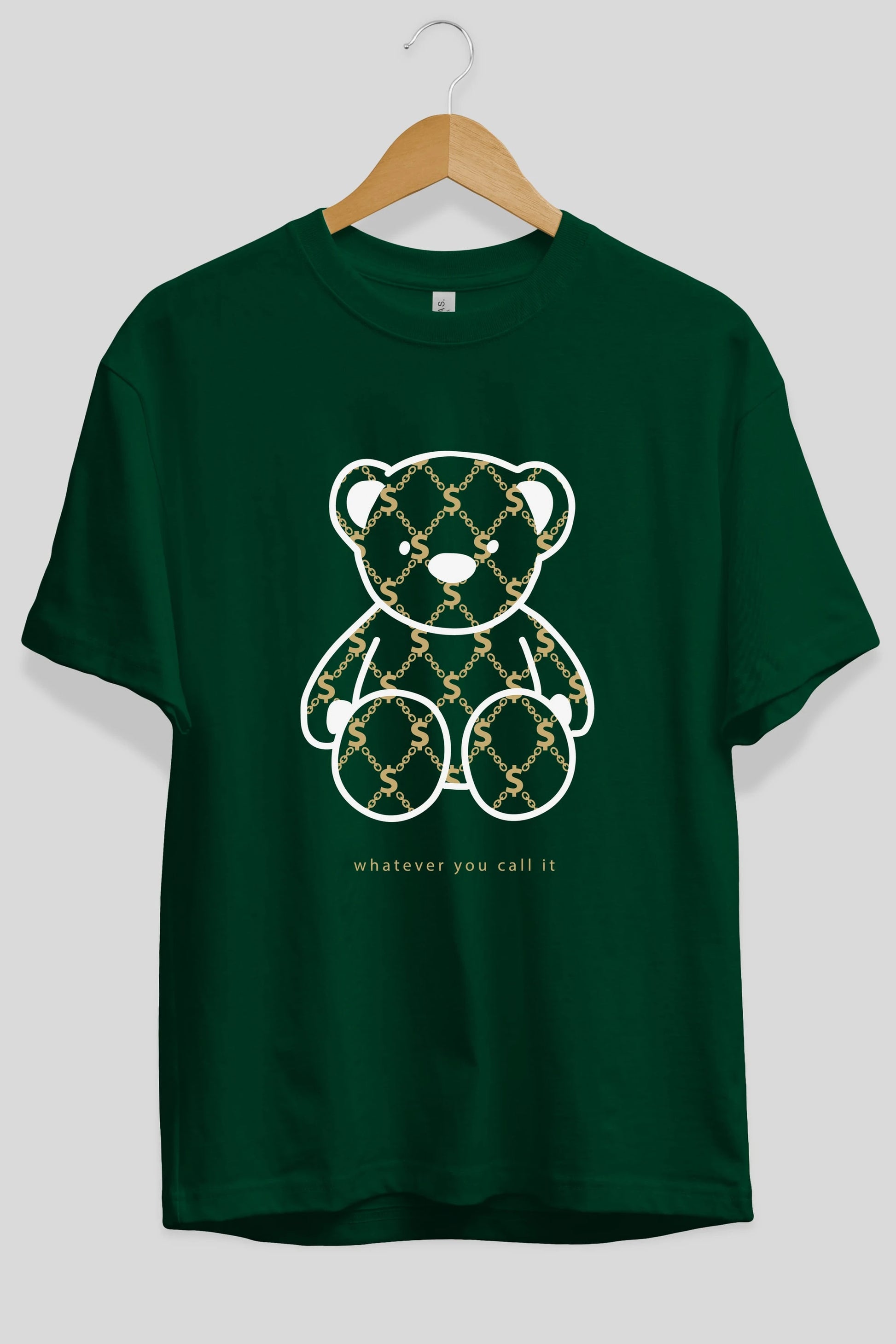 Whatever you Bear Ön Baskılı Oversize t-shirt Erkek Kadın Unisex