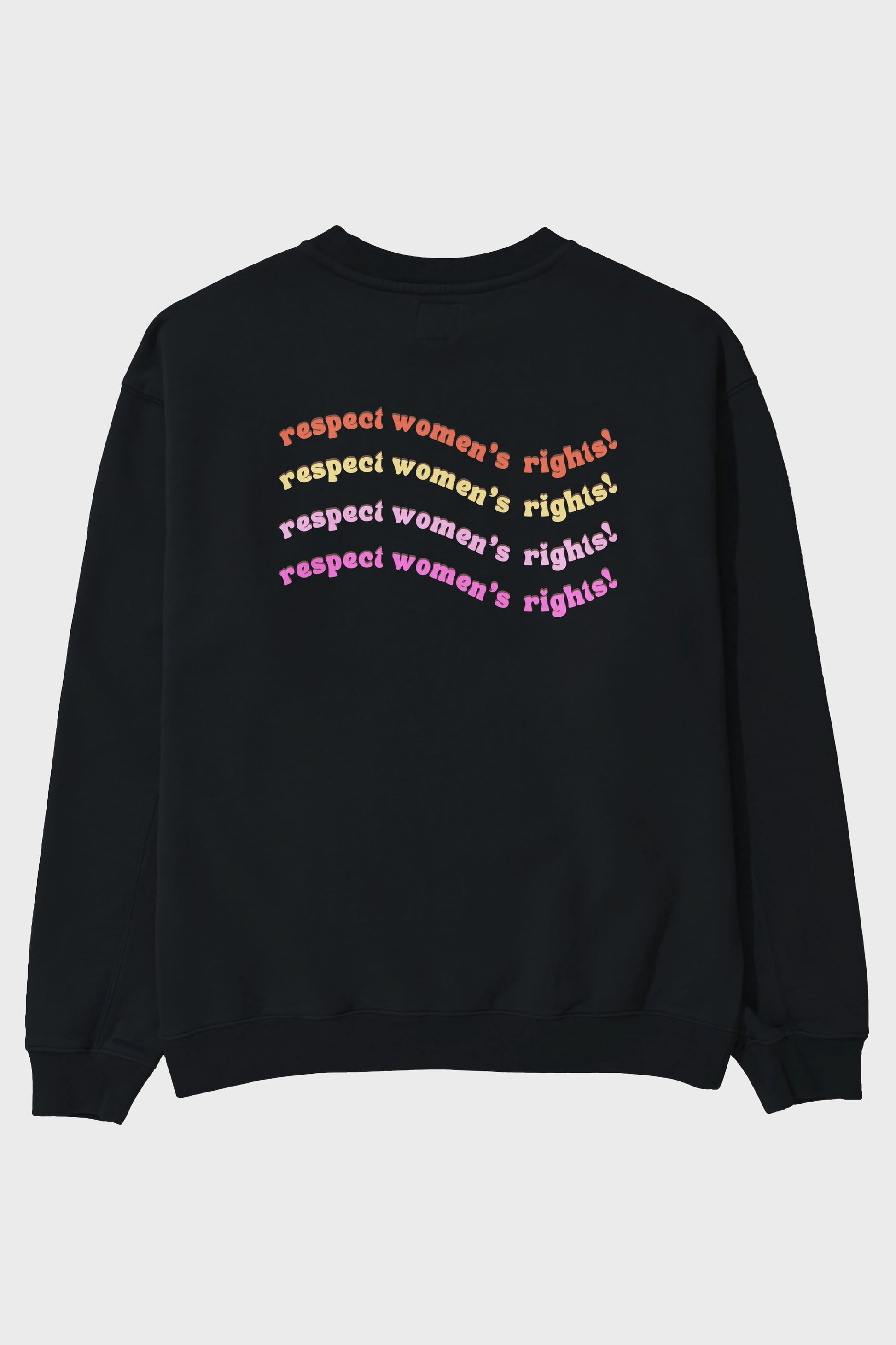 Respect Women Yazılı Arka Baskılı Oversize Sweatshirt Erkek Kadın Unisex