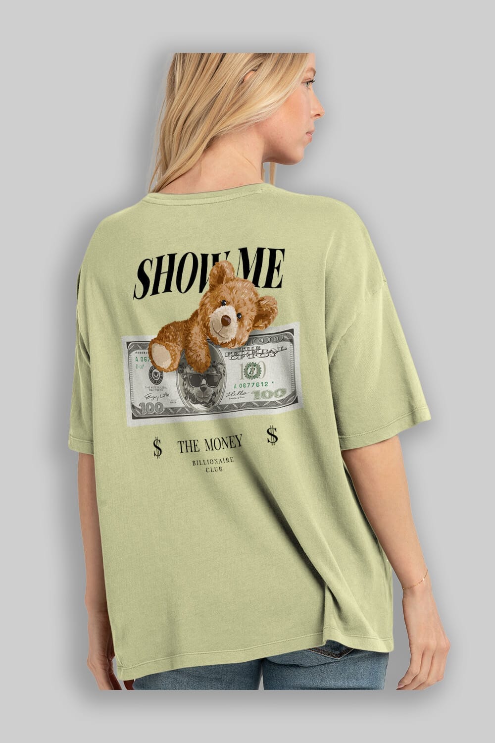 Teddy Bear The Money Arka Baskılı Oversize t-shirt Erkek Kadın Unisex %100 Pamuk