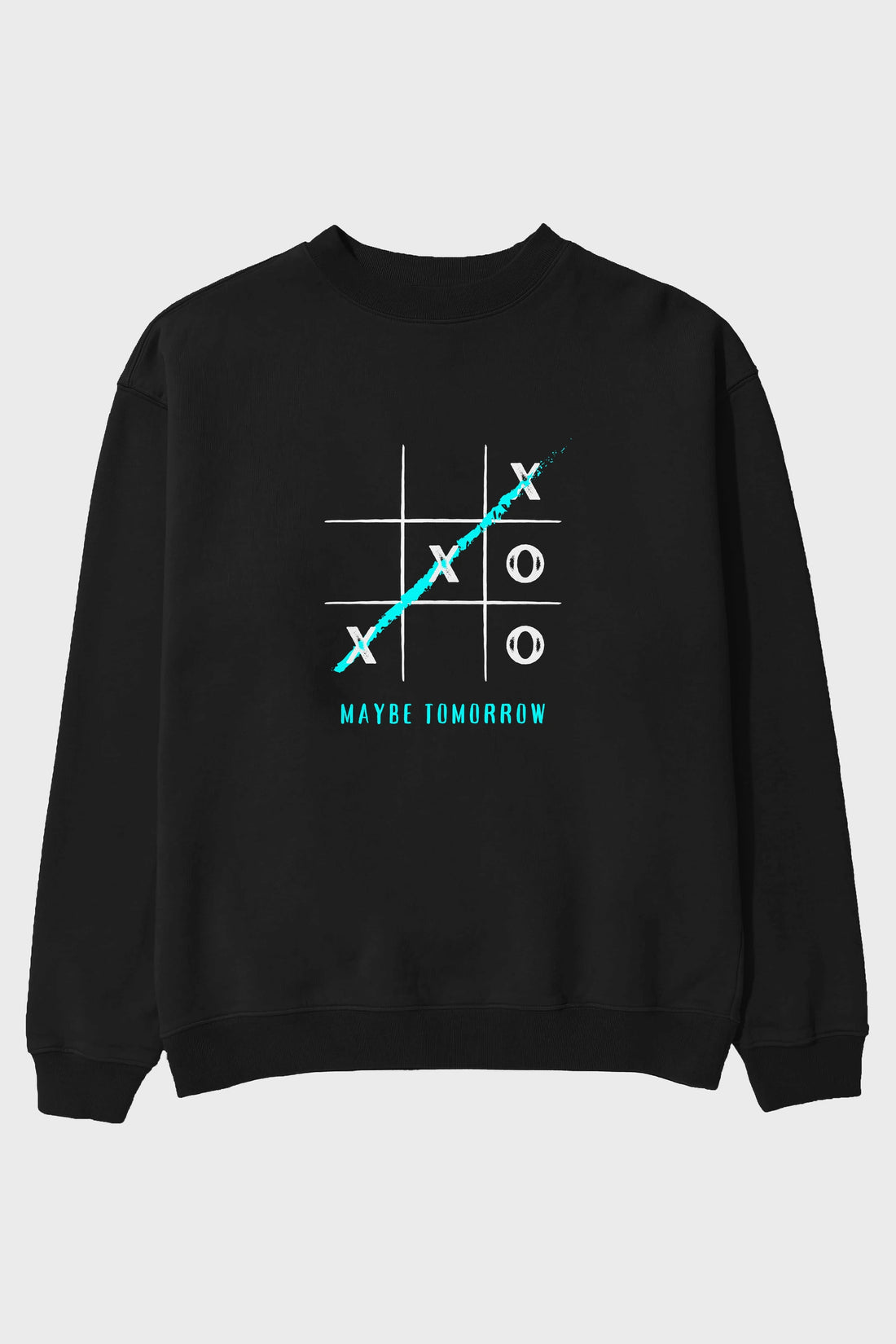 Maybe Tomorrow Yazılı Ön Baskılı Oversize Sweatshirt Erkek Kadın Unisex