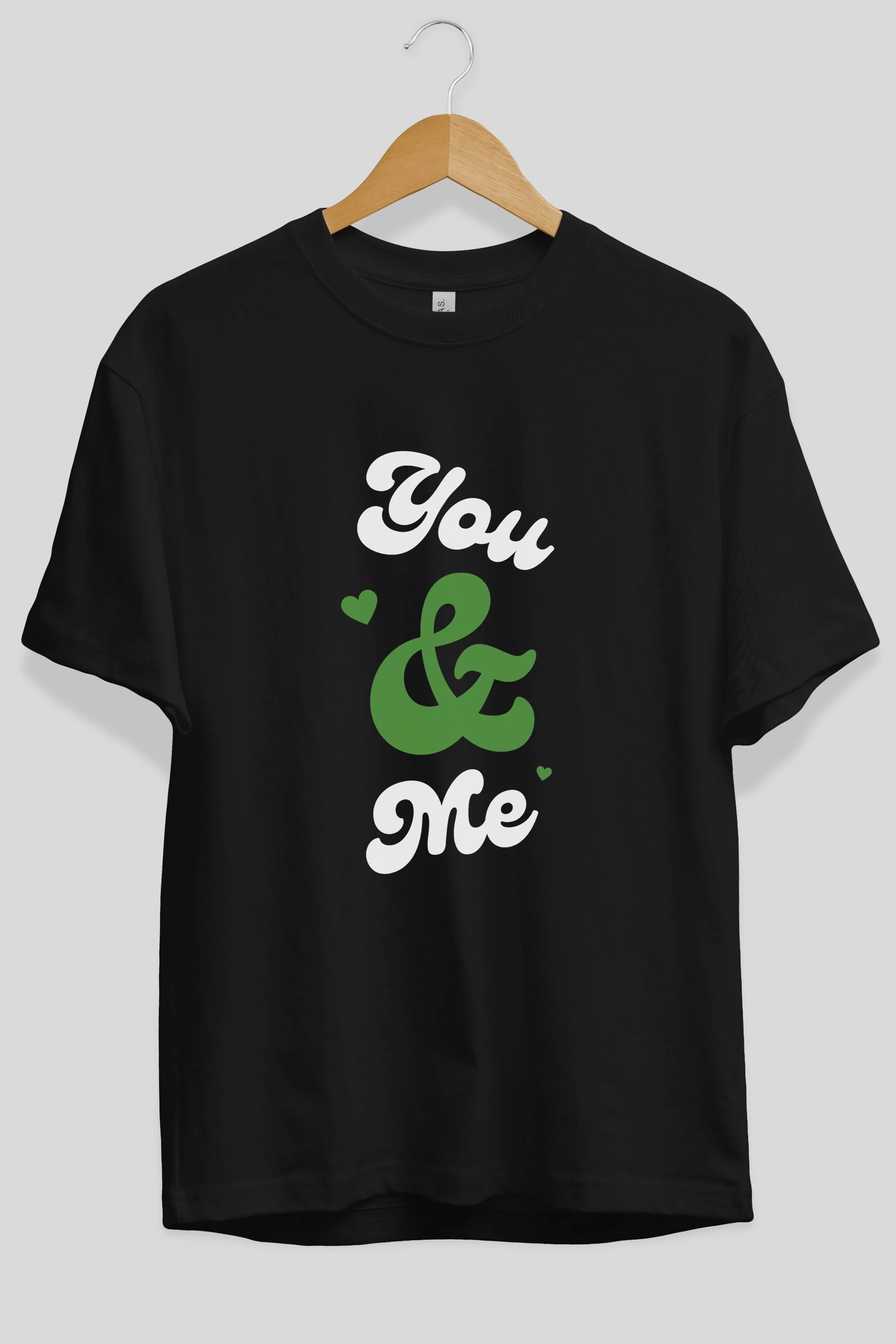 You and Me Yazılı Ön Baskılı Oversize t-shirt Erkek Kadın Unisex