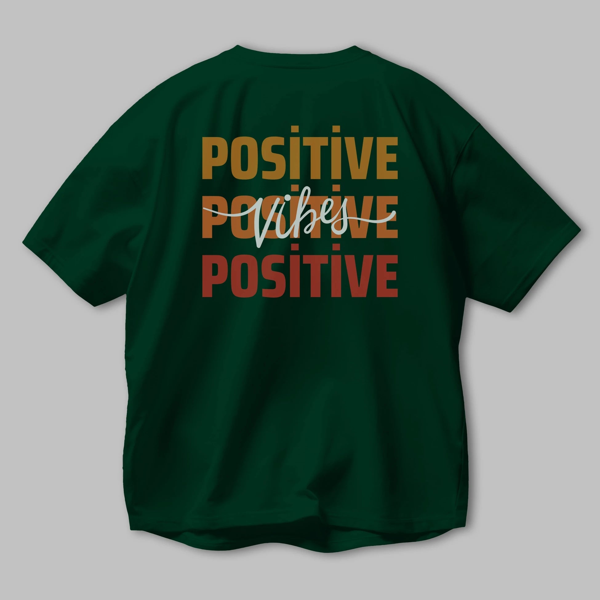 Positive Vibes 2 Arka Baskılı Oversize t-shirt Erkek Kadın Unisex