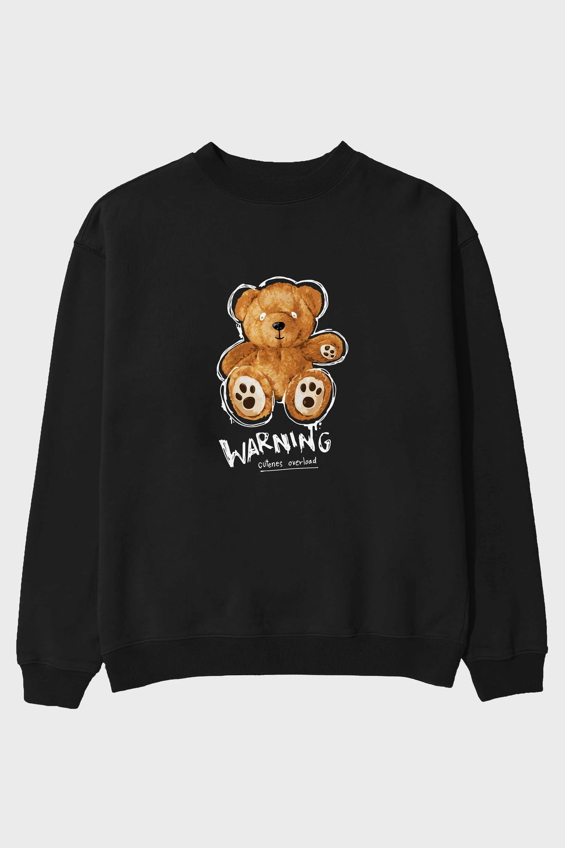 Warning Cuteness Bear Ön Baskılı Oversize Sweatshirt Erkek Kadın Unisex
