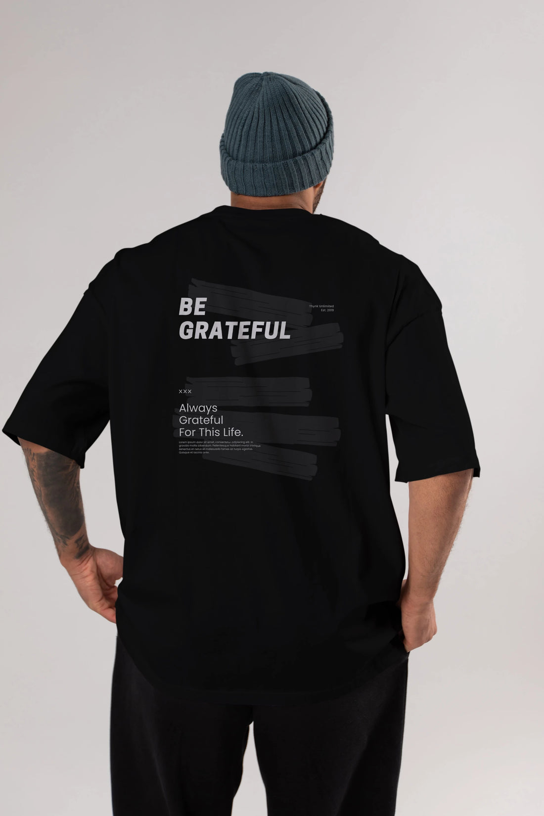 Be Grateful Yazılı Arka Baskılı Oversize t-shirt Erkek Kadın Unisex