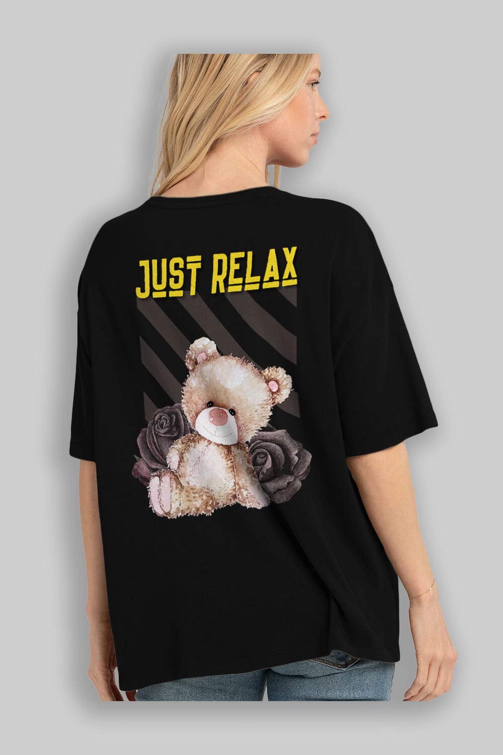 Just Relax Teddy Bear Arka Baskılı Oversize t-shirt Erkek Kadın Unisex