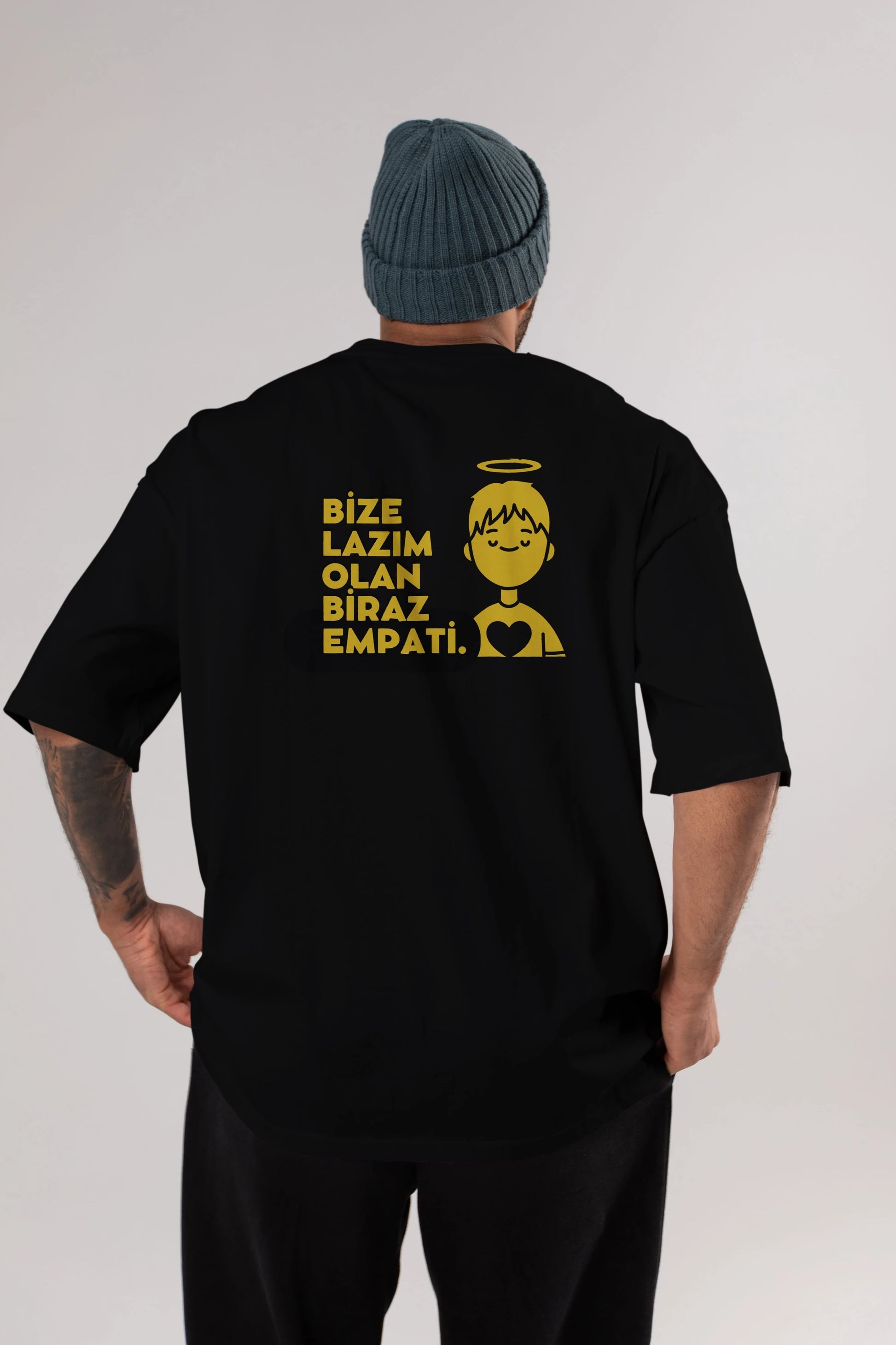 Bize Lazım Olan Biraz Empati Arka Baskılı Oversize t-shirt Erkek Kadın Unisex