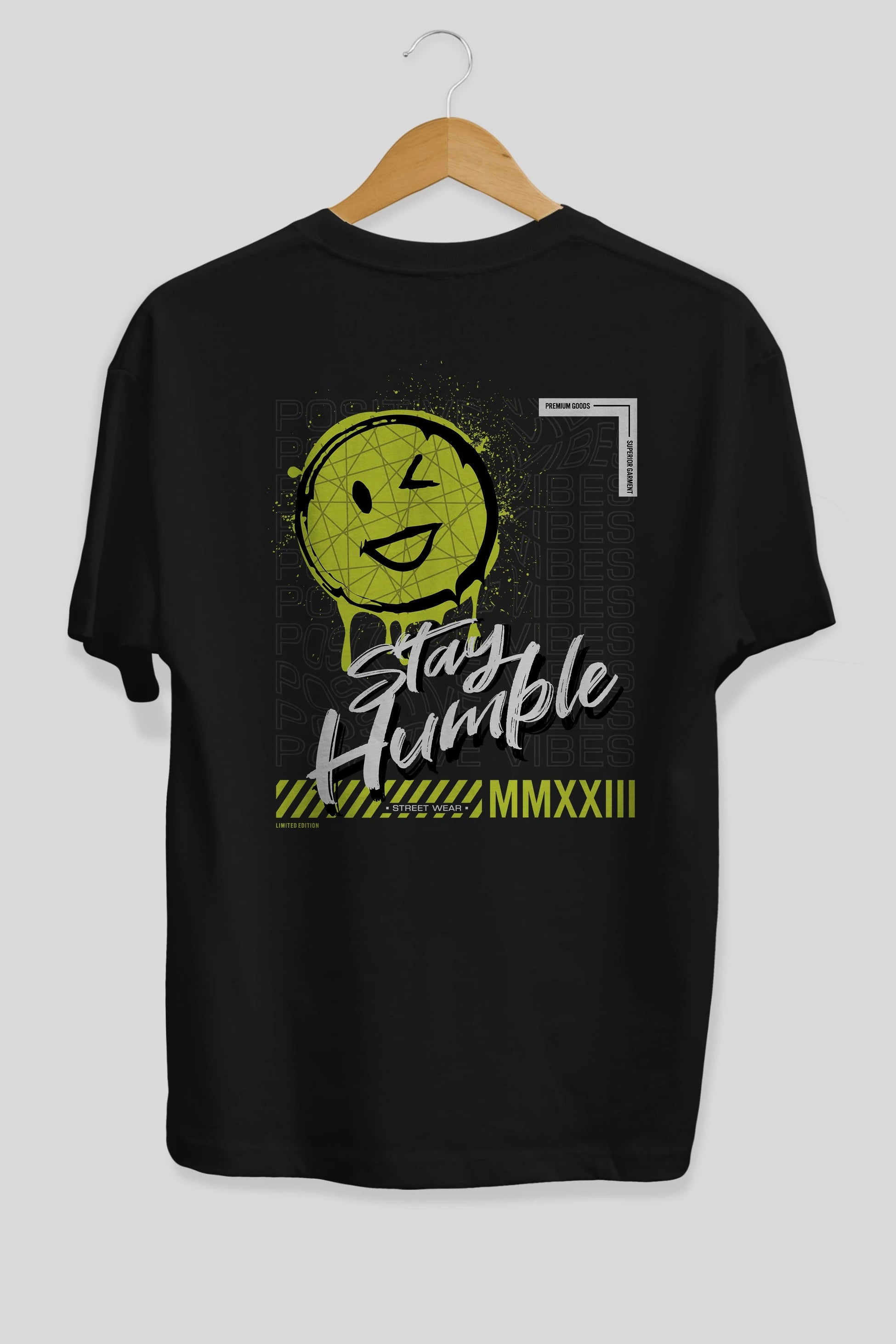 Stay Humble Arka Baskılı Oversize t-shirt Erkek Kadın Unisex