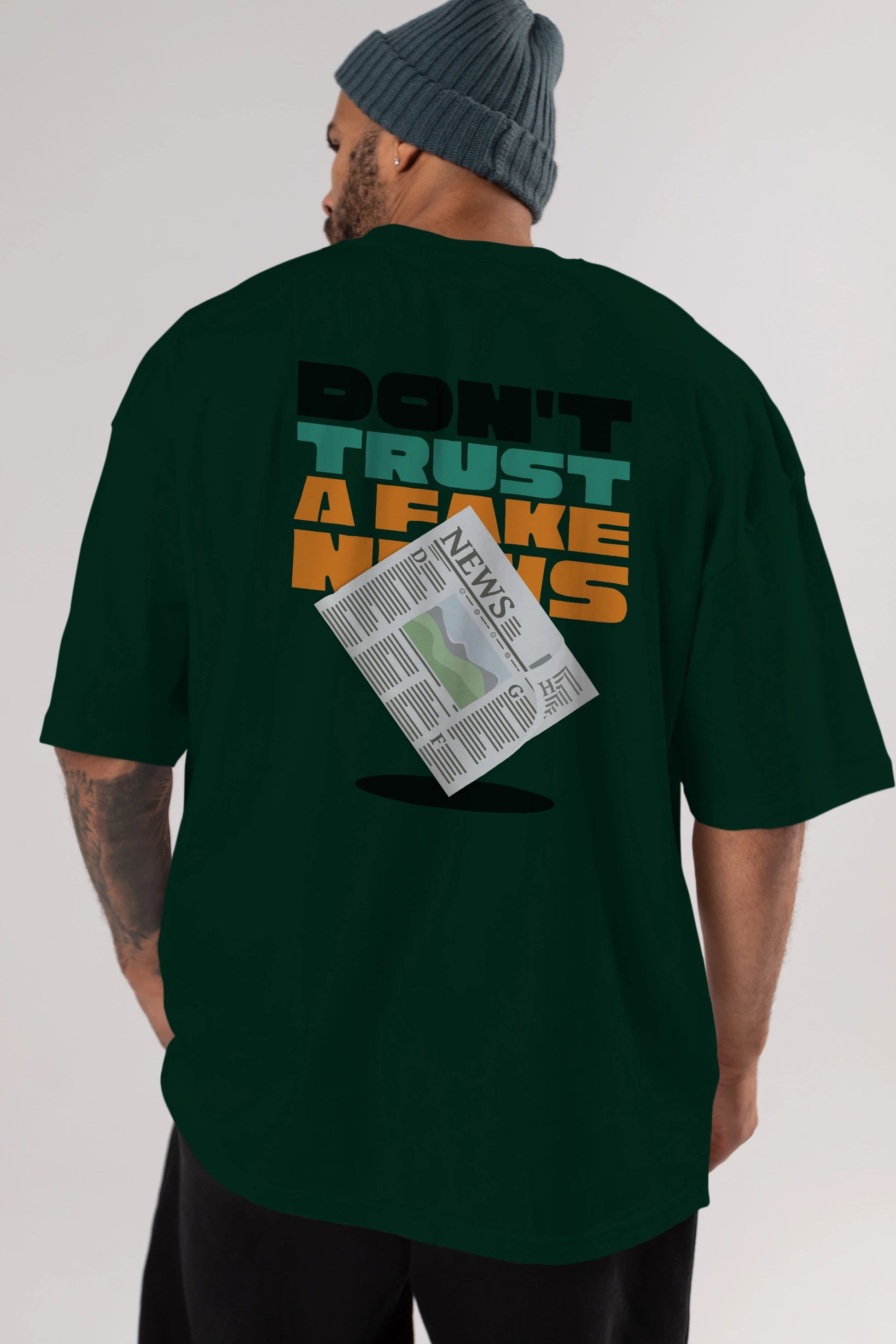 Dont Trust a Fake News Yazılı Arka Baskılı Oversize t-shirt Erkek Kadın Unisex
