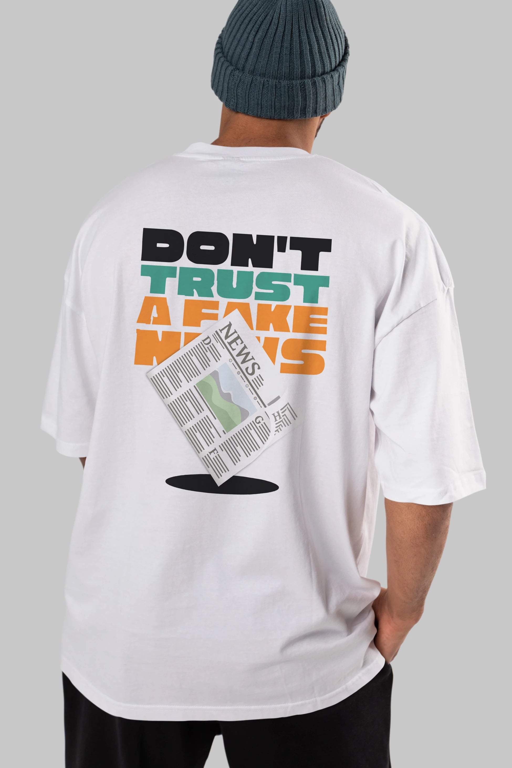 Dont Trust a Fake News Yazılı Arka Baskılı Oversize t-shirt Erkek Kadın Unisex
