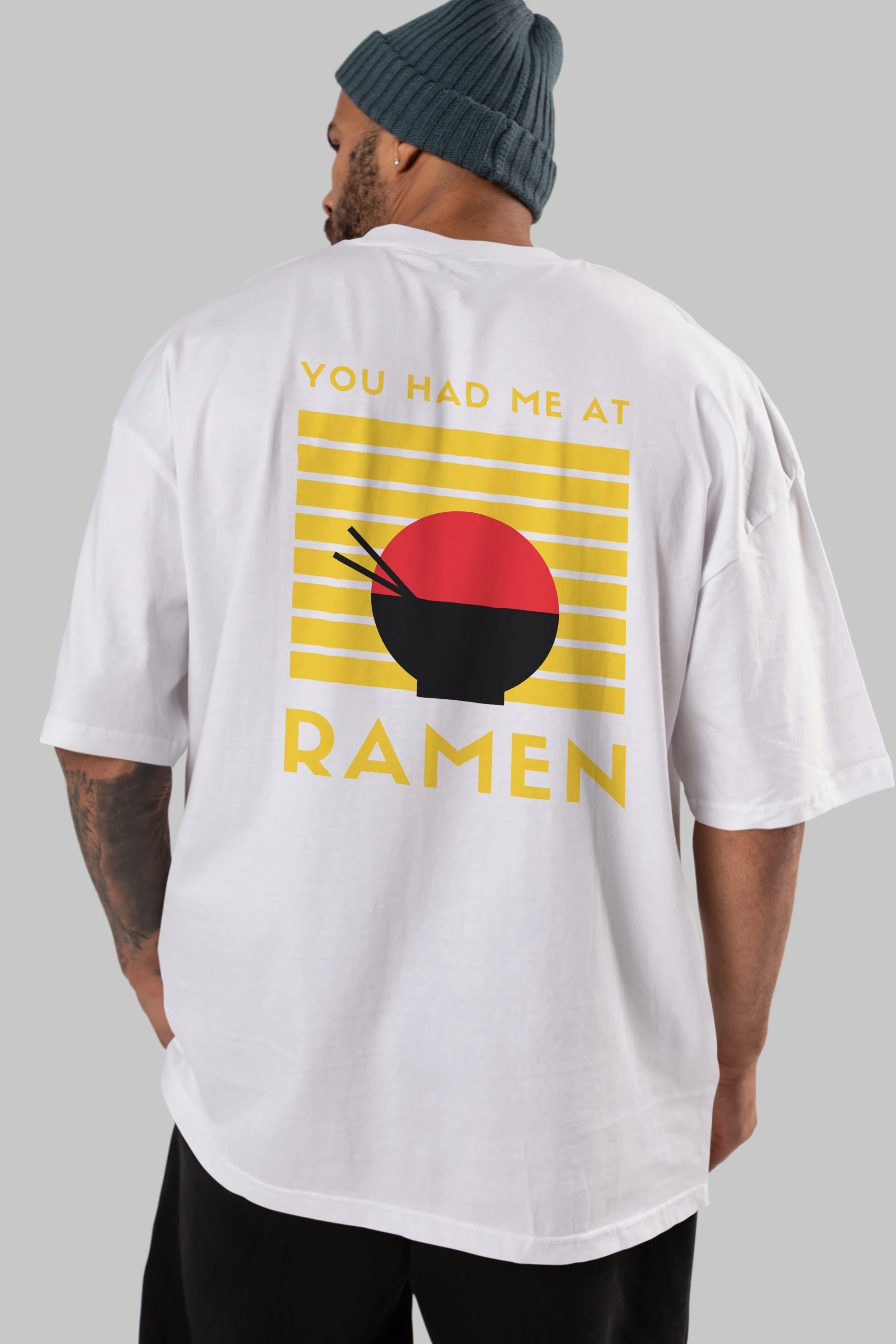 You Had me at Ramen Yazılı Arka Baskılı Oversize t-shirt Erkek Kadın Unisex