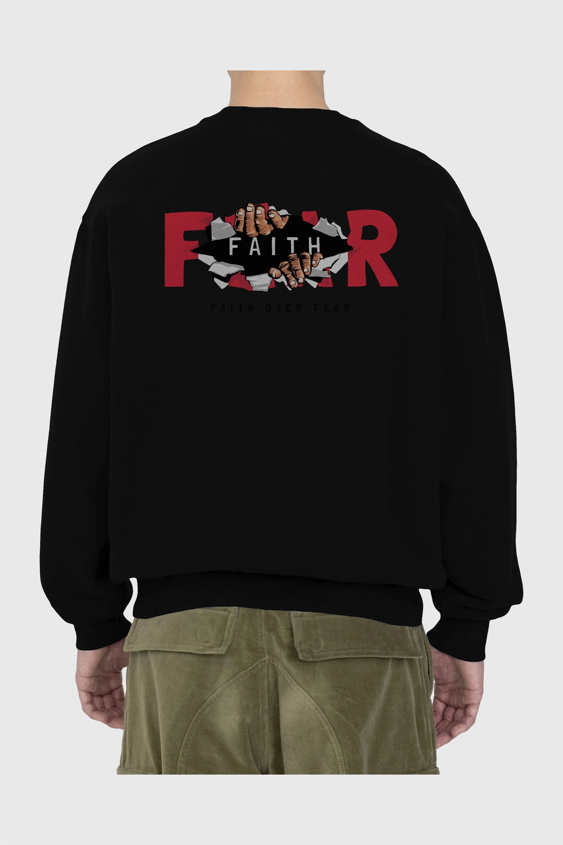 Faith Over Fear Arka Baskılı Oversize Sweatshirt Erkek Kadın Unisex