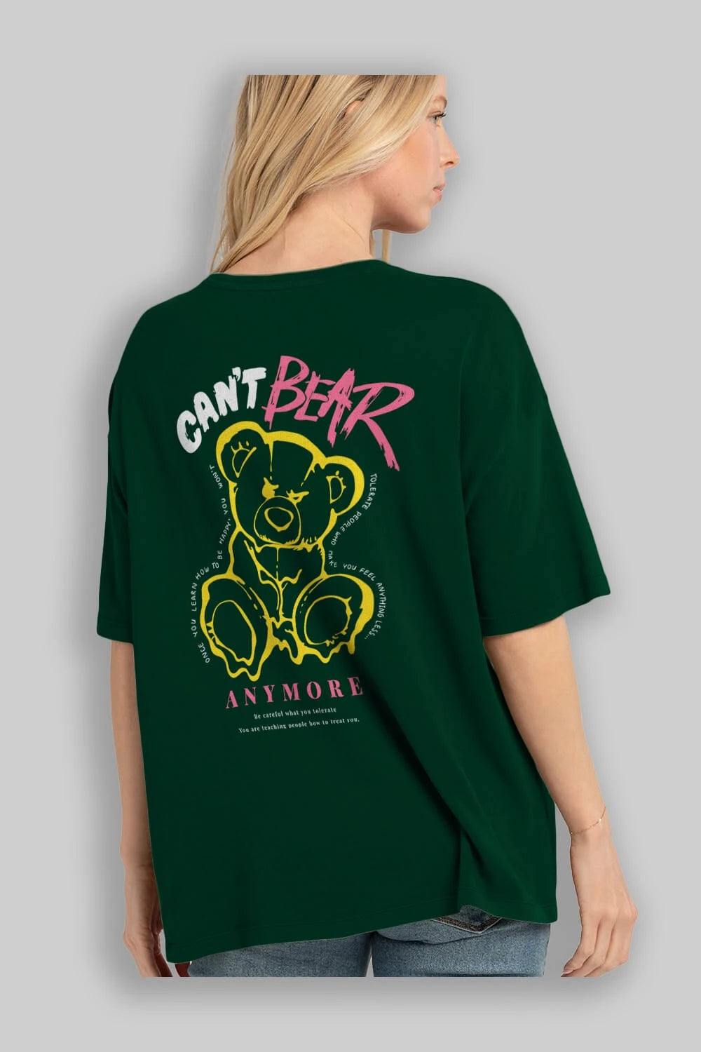 Cant Bear Anymore Arka Baskılı Oversize t-shirt Erkek Kadın Unisex