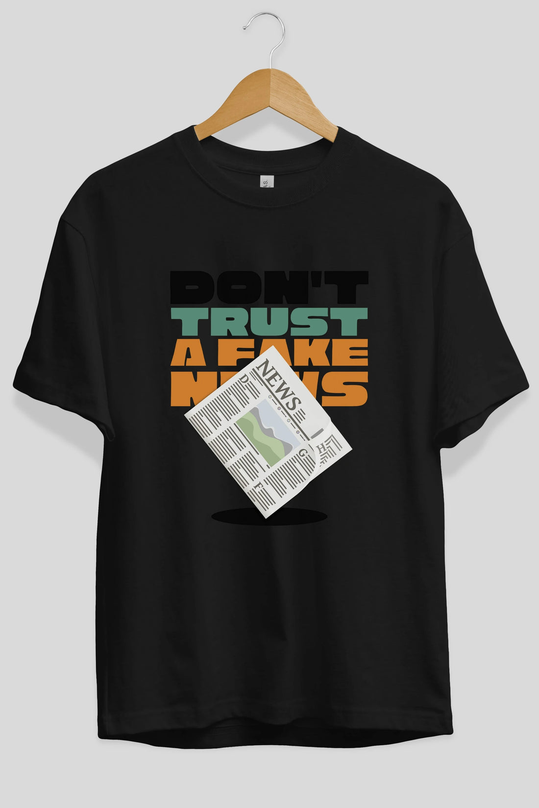 Dont Trust a Fake News Yazılı Ön Baskılı Oversize t-shirt Erkek Kadın Unisex