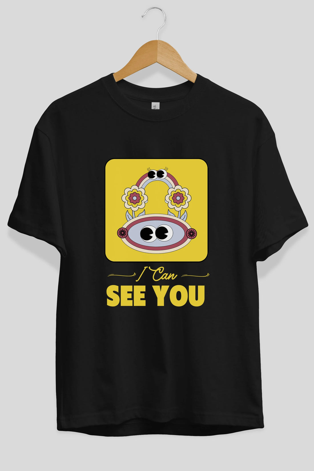 I Can See You Yazılı Ön Baskılı Oversize t-shirt Erkek Kadın Unisex