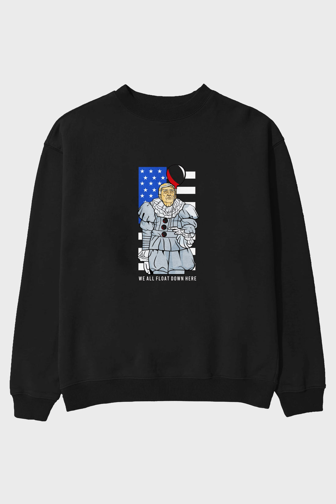 It Trump Ön Baskılı Oversize Sweatshirt Erkek Kadın Unisex