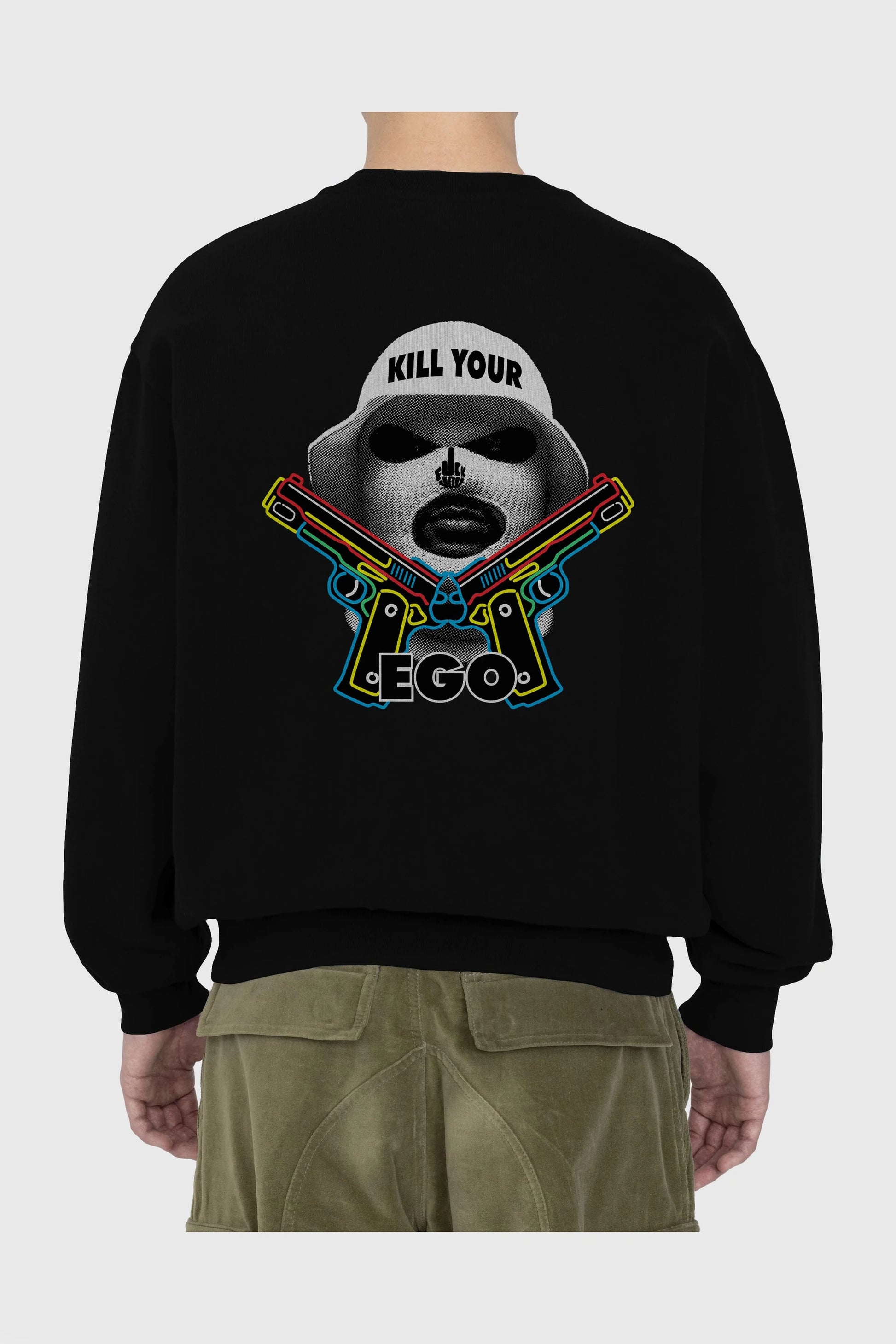 Kill Your Ego Arka Baskılı Oversize Sweatshirt Erkek Kadın Unisex
