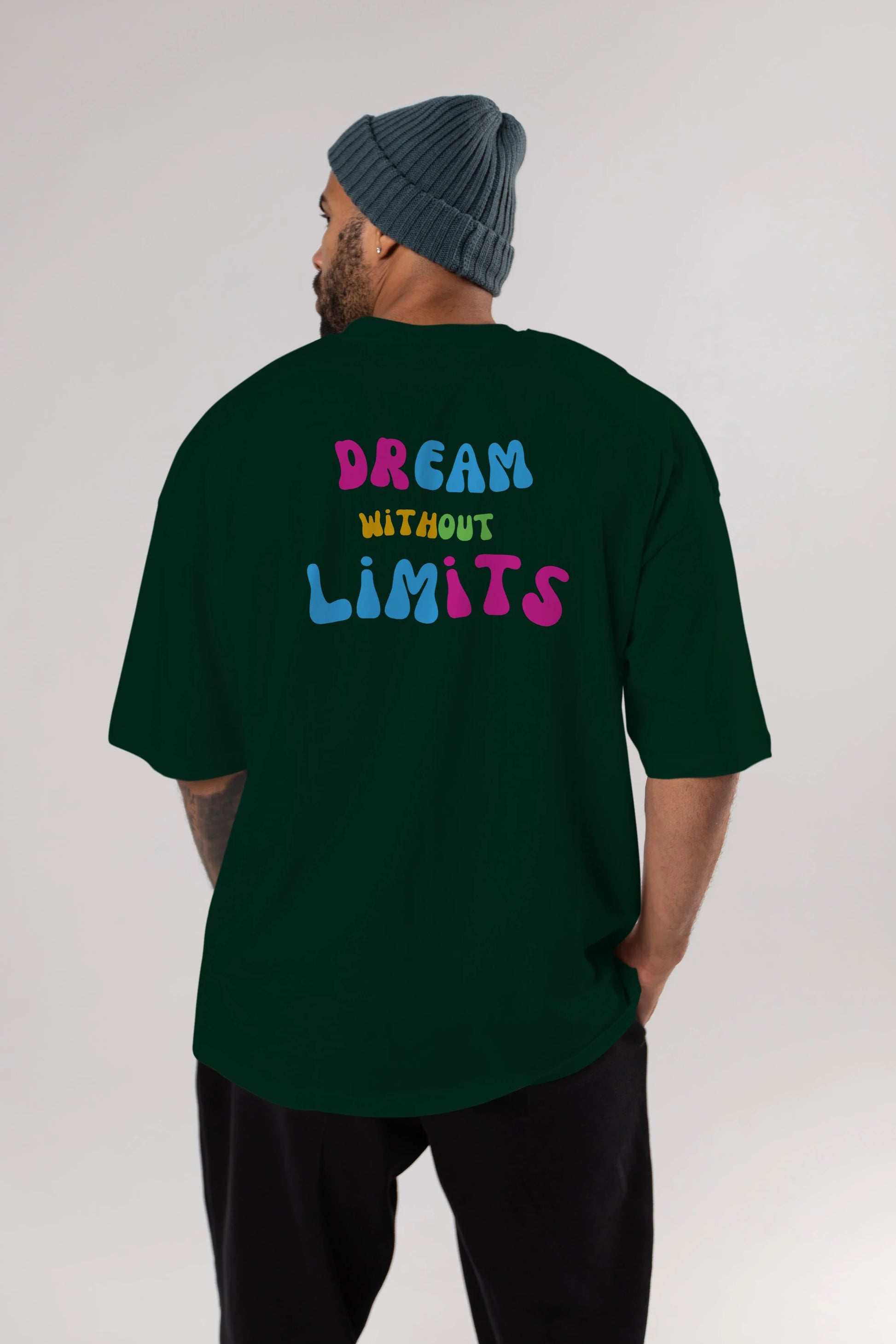 Dream Without Limits Yazılı Arka Baskılı Oversize t-shirt Erkek Kadın Unisex