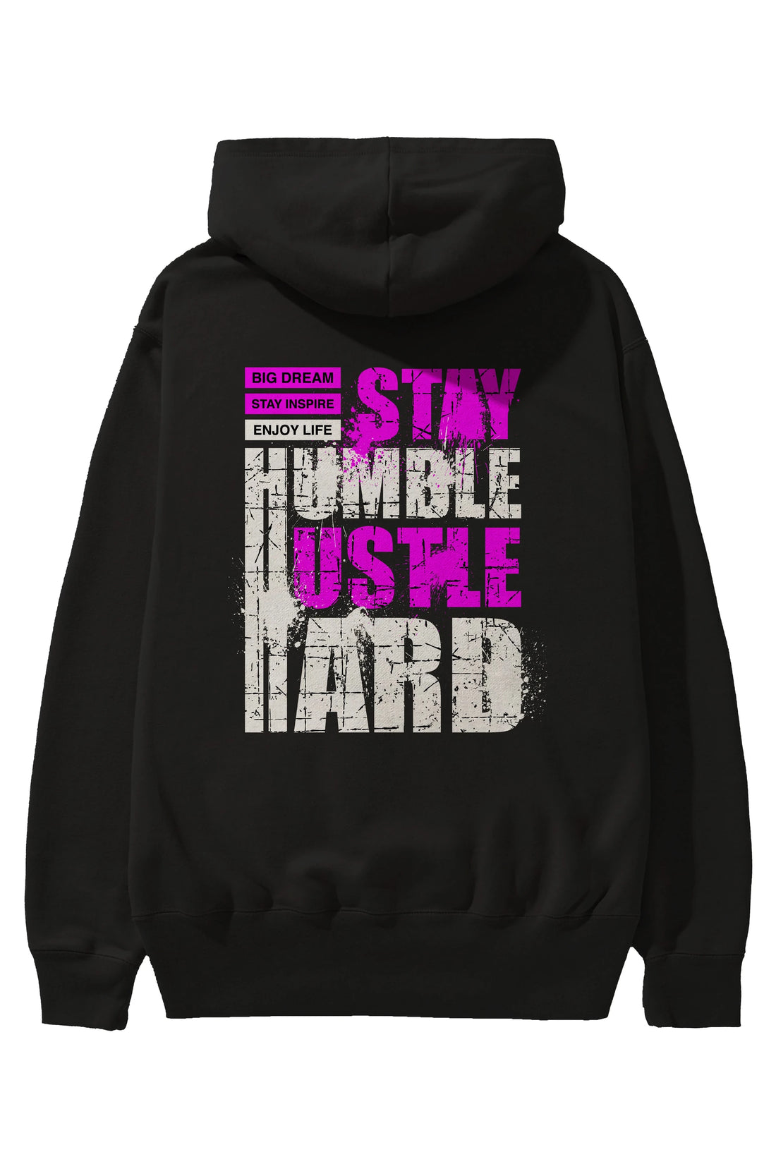 Stay Hustle Arka Baskılı Hoodie Oversize Kapüşonlu Sweatshirt Erkek Kadın Unisex