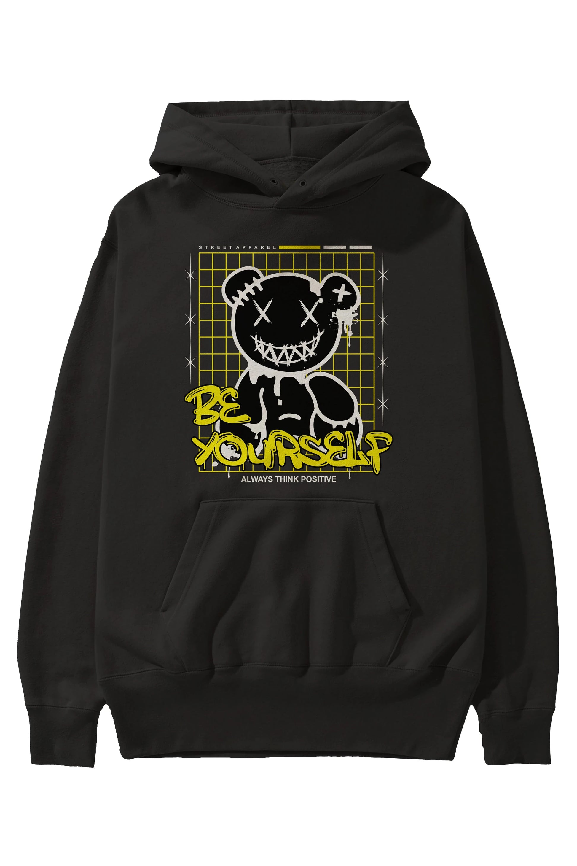Teddy Bear Be Yourself Ön Baskılı Hoodie Oversize Kapüşonlu Sweatshirt Erkek Kadın Unisex