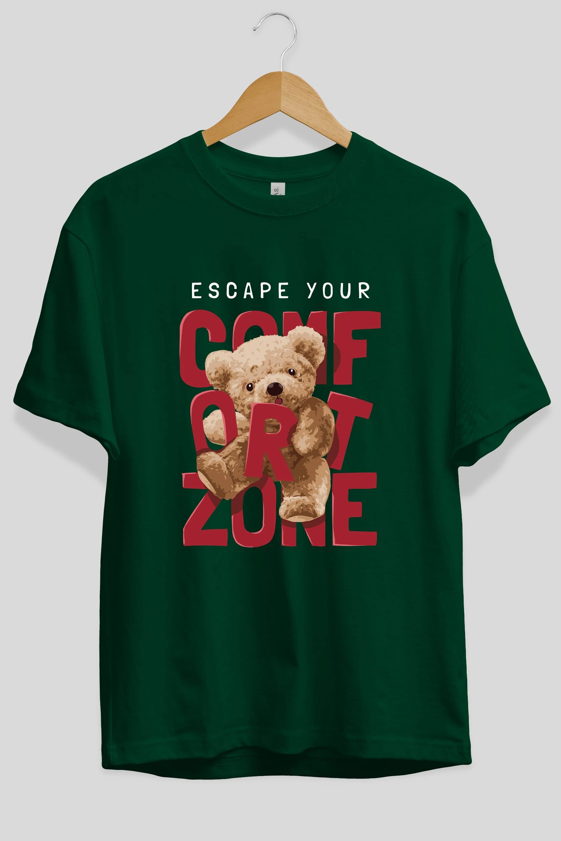 Teddy Bear Escape Comfort Zone Ön Baskılı Oversize t-shirt Erkek Kadın Unisex %100 Pamuk