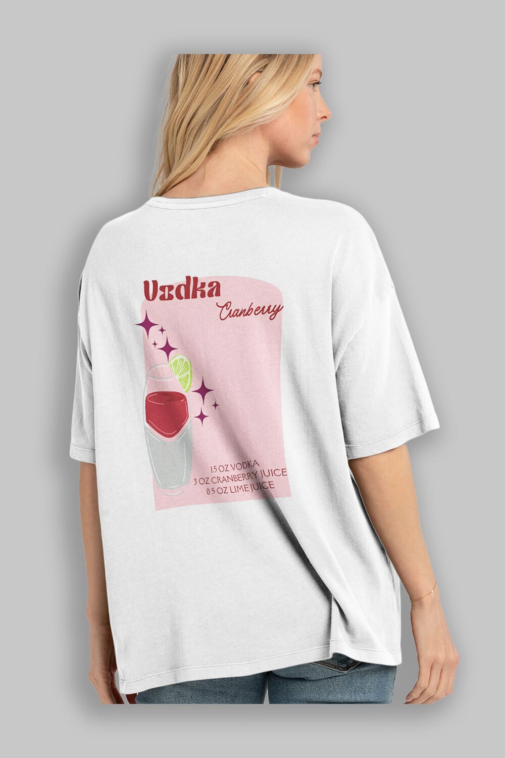 Vodka Cranberry 2 Arka Baskılı Oversize t-shirt Erkek Kadın Unisex %100 Pamuk Bisiklet Yaka tişort